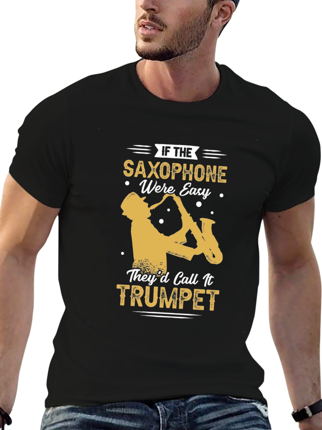 Black Saxophone T-Shirt - If Saxophone Were Easy They'd Call It Trumpet view 6