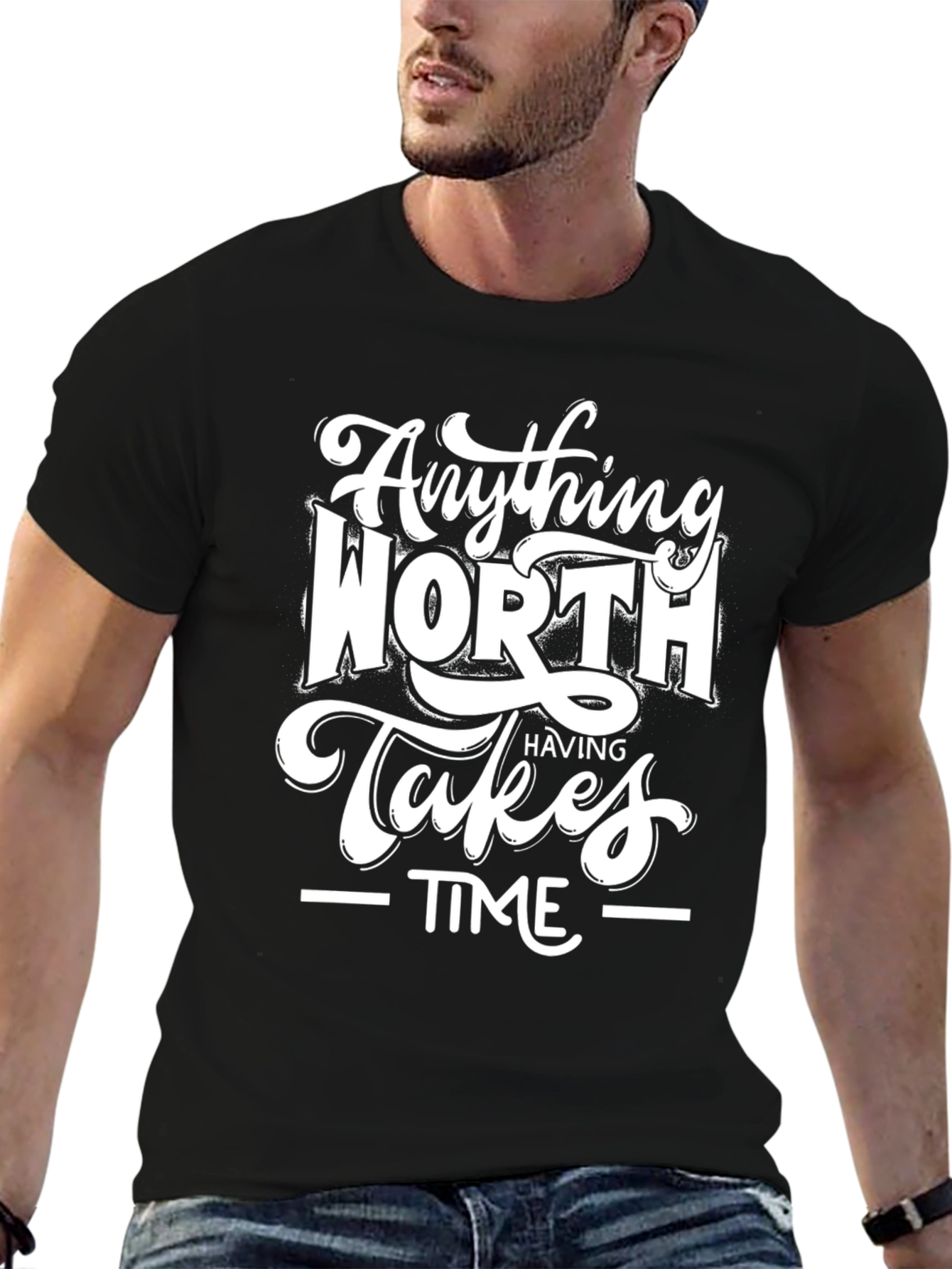 Black Inspirational Black T-Shirt: Anything Worth Having Takes Time view 6