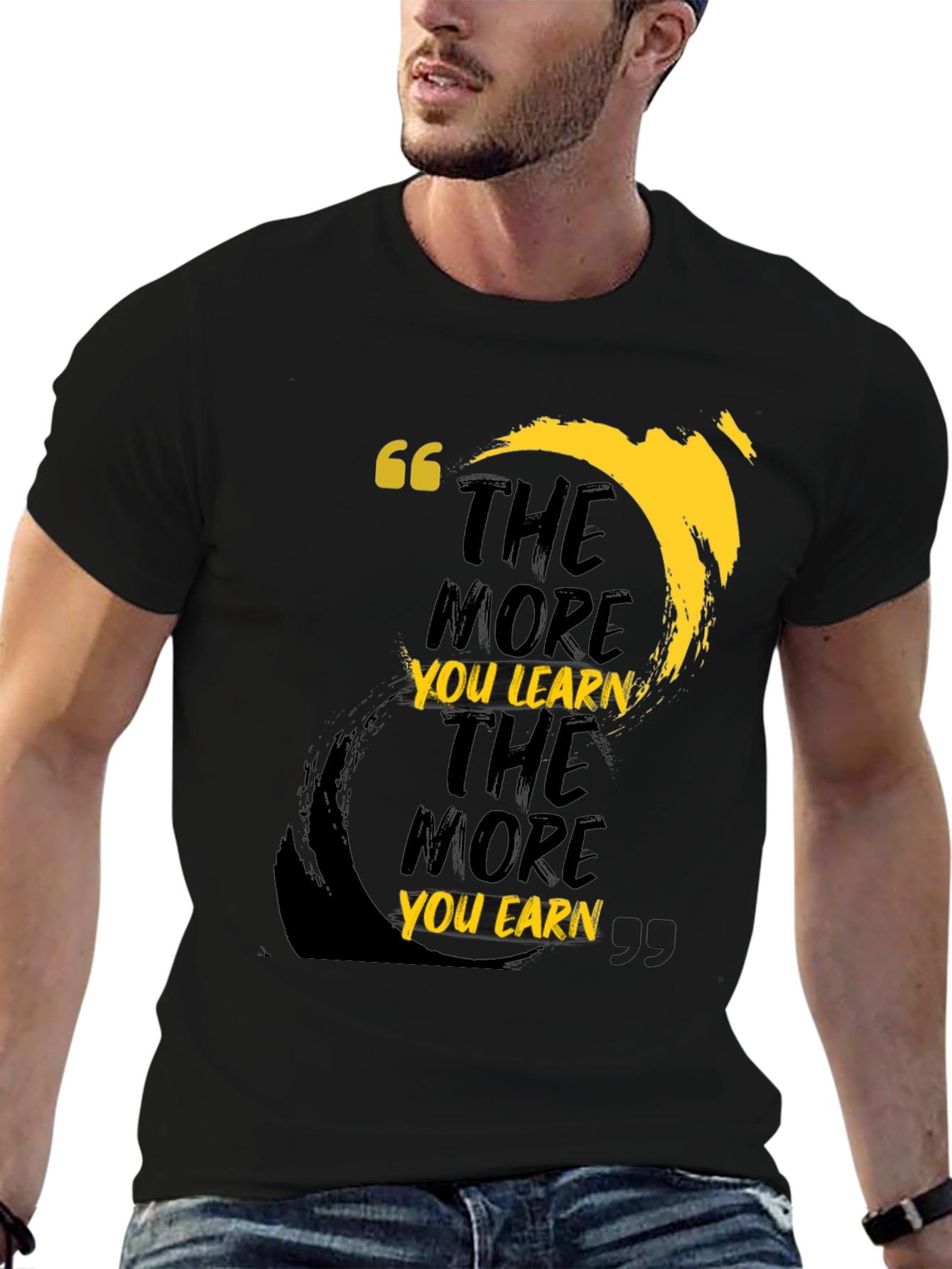 Black Motivational T-Shirt: The More You Learn, The More You Earn view 6