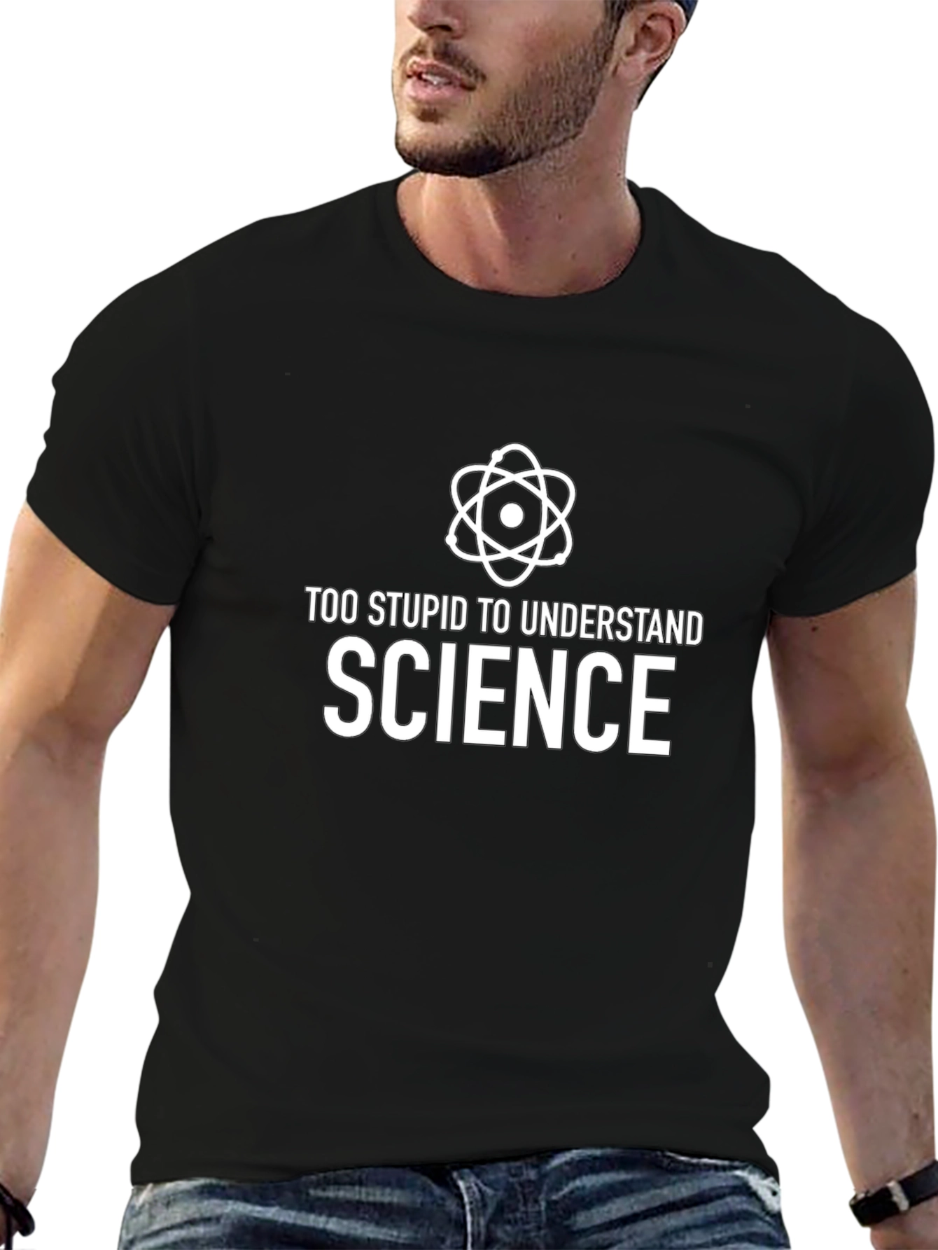 Black Funny Science T-Shirt: Too Stupid to Understand view 6