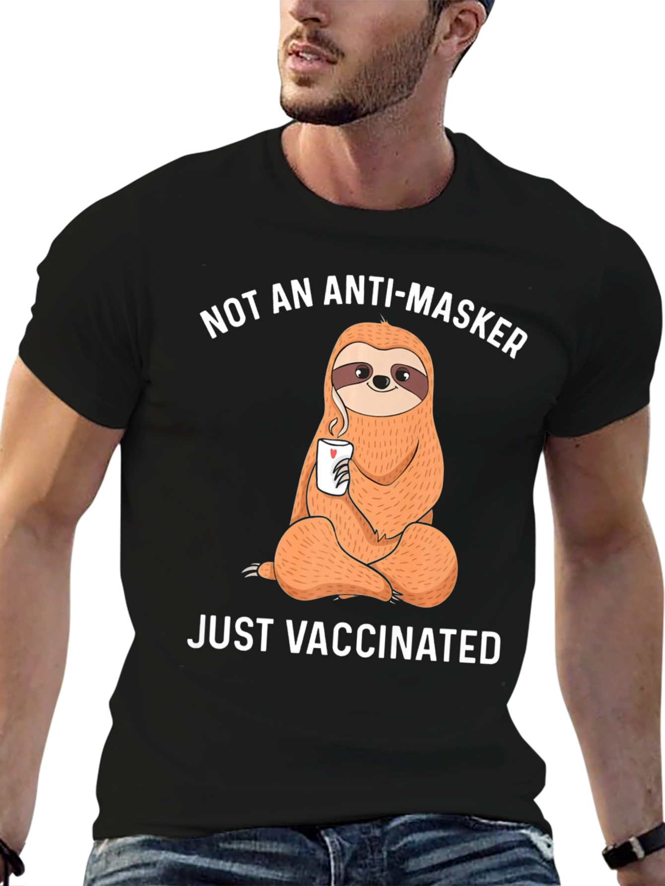 Black Anti-Masker? Just Vaccinated Sloth T-Shirt view 6