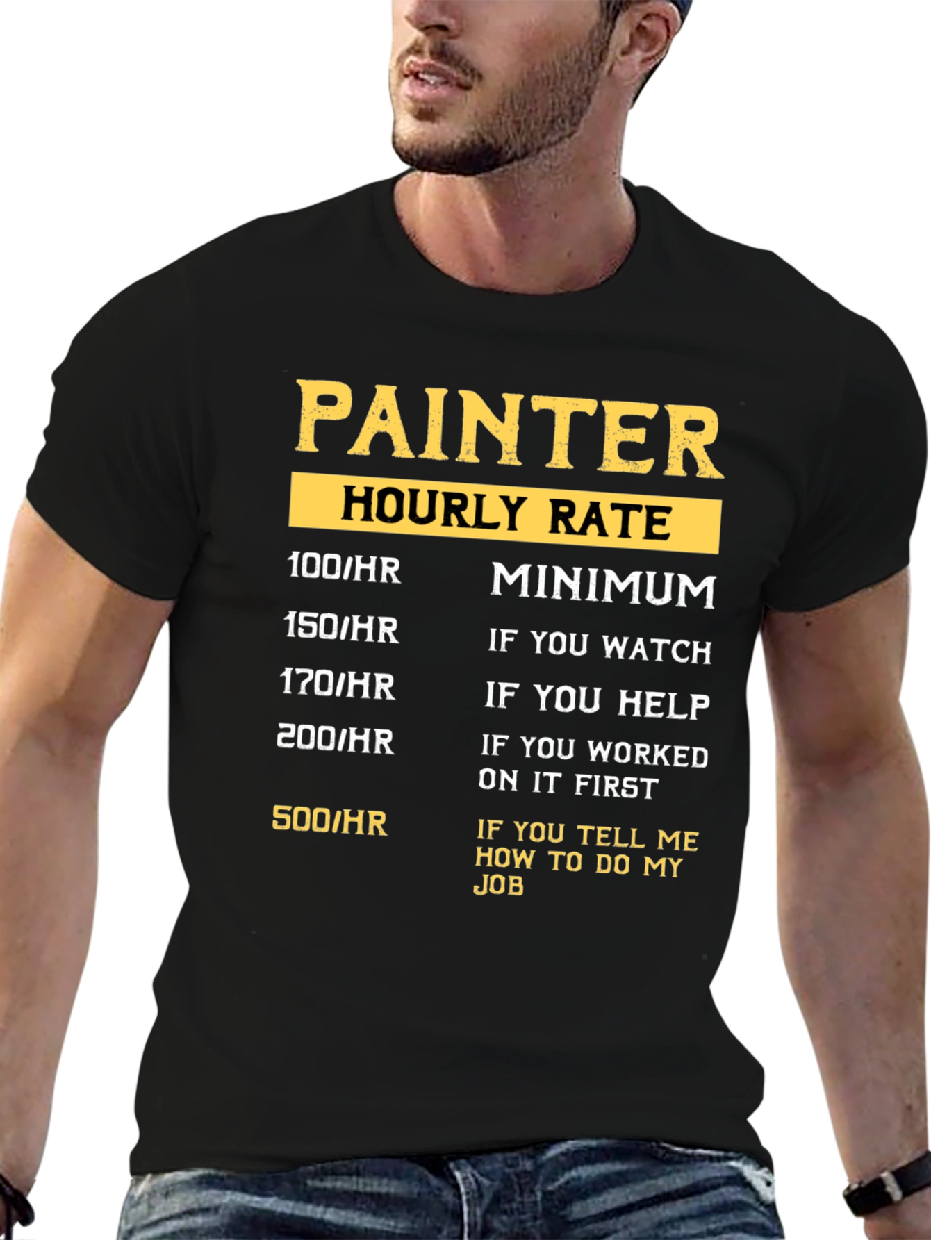 Black Painter Hourly Rate Graphic T-Shirt view 6