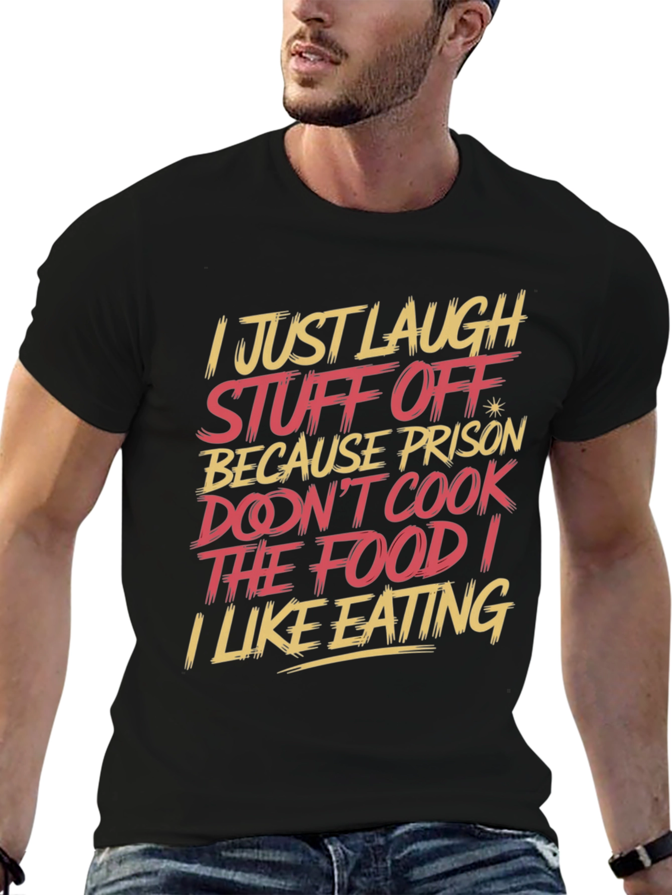 Black Humorous T-Shirt: "I Just Laugh Stuff Off" view 6