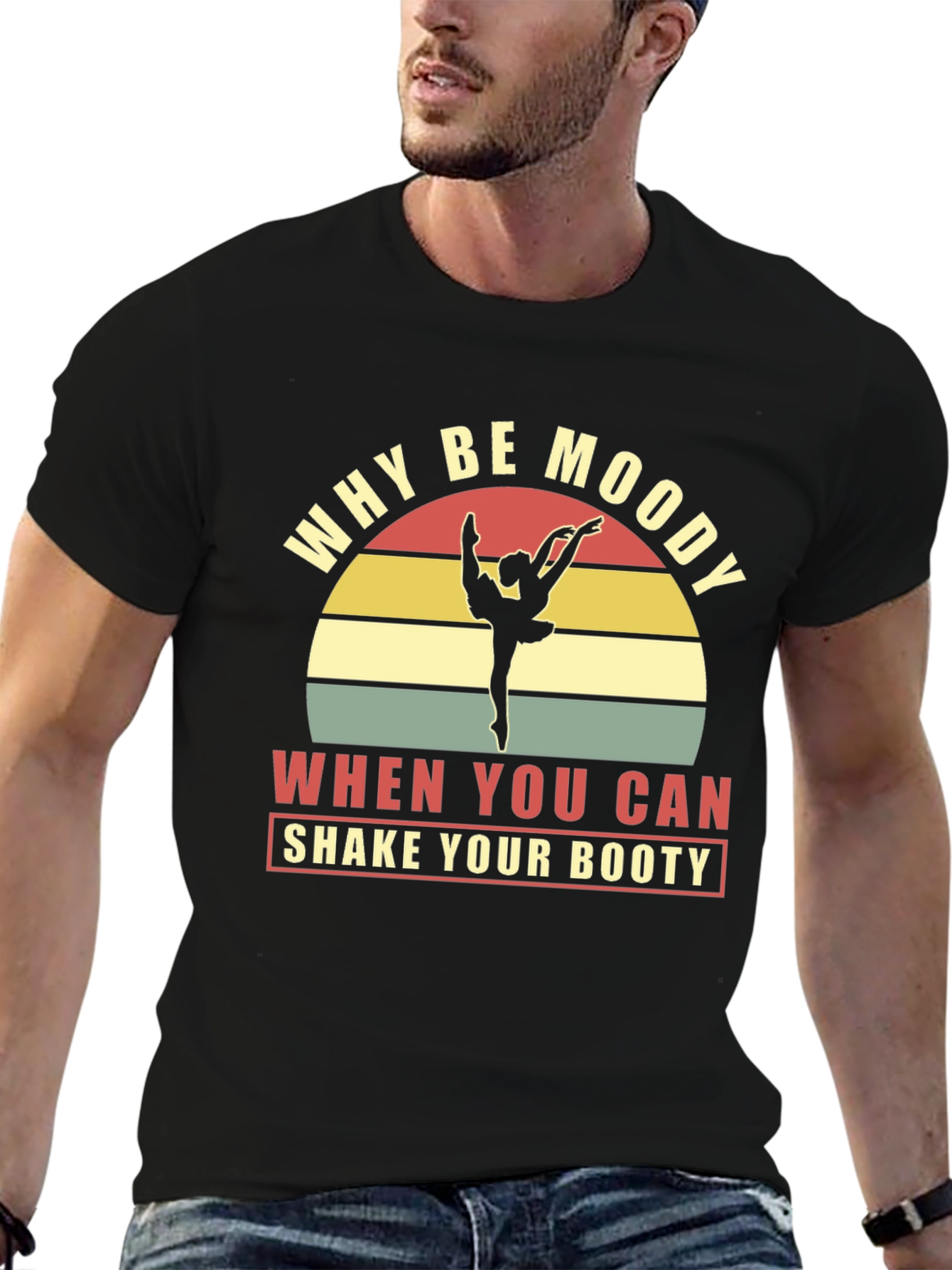 Black Why Be Moody Dancing T-Shirt view 6
