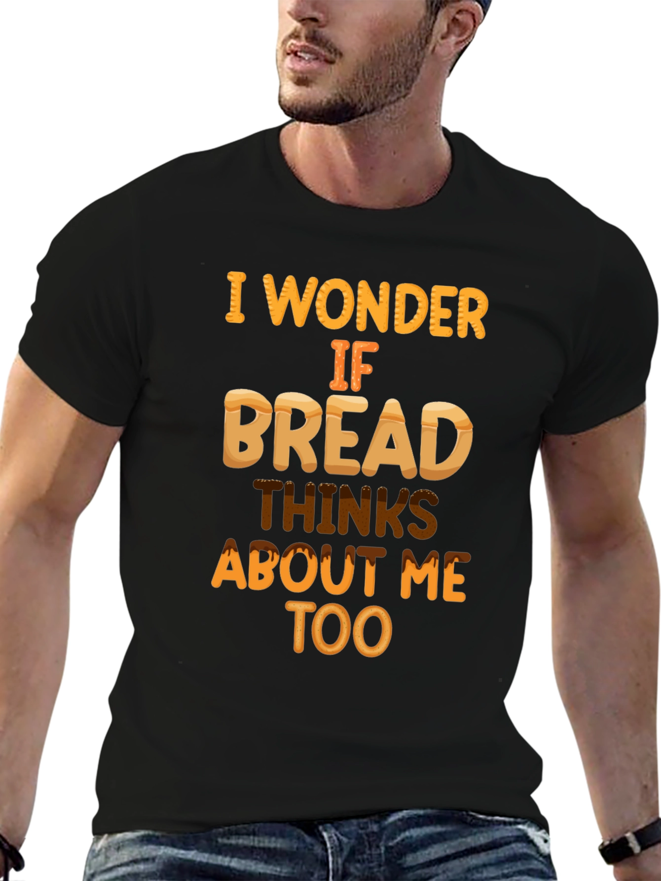 Black Funny Bread T-Shirt: Does Bread Think About Me? view 6