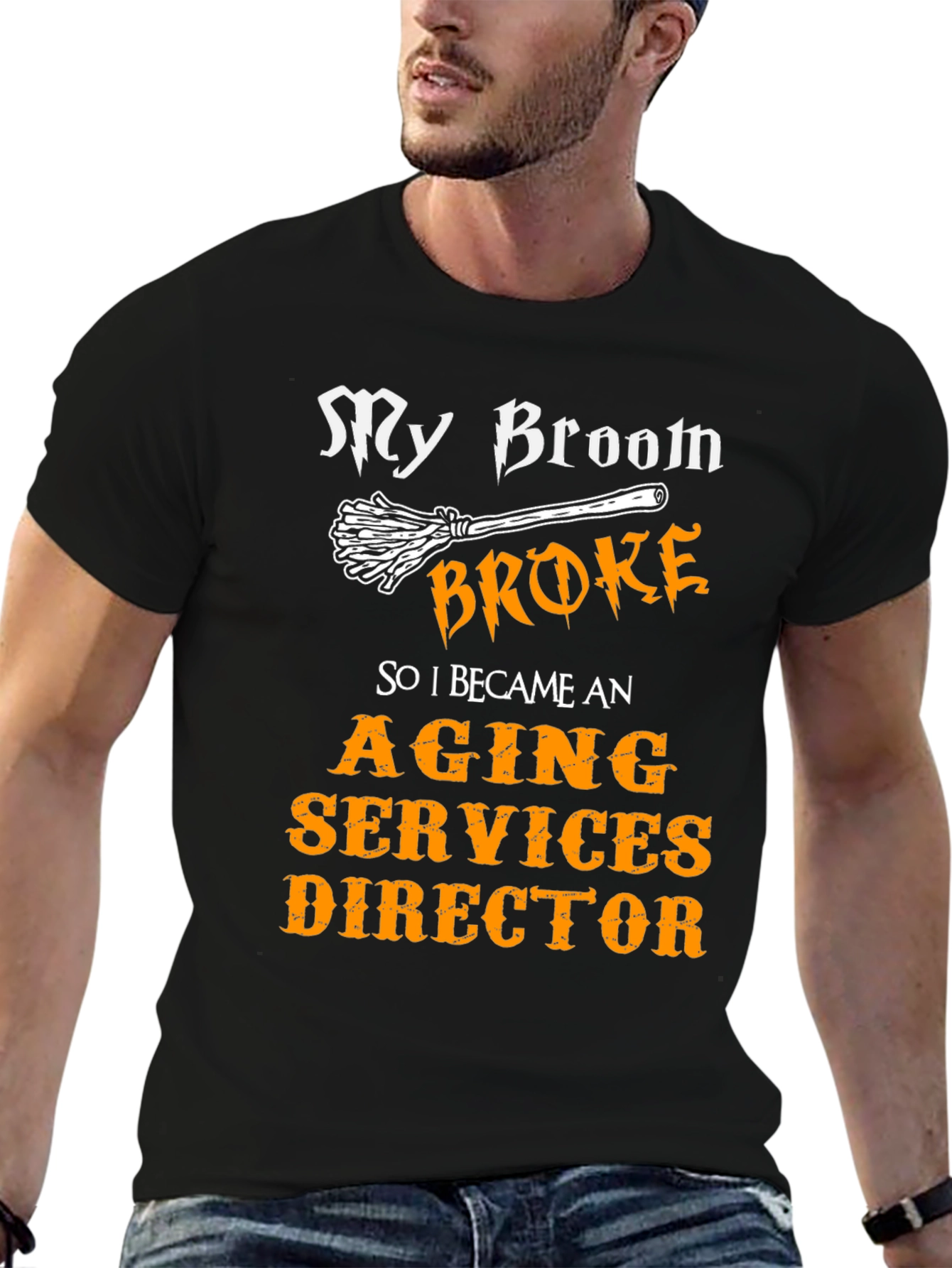 Black My Broom Broke T-Shirt - Aging Services Director Gift view 6