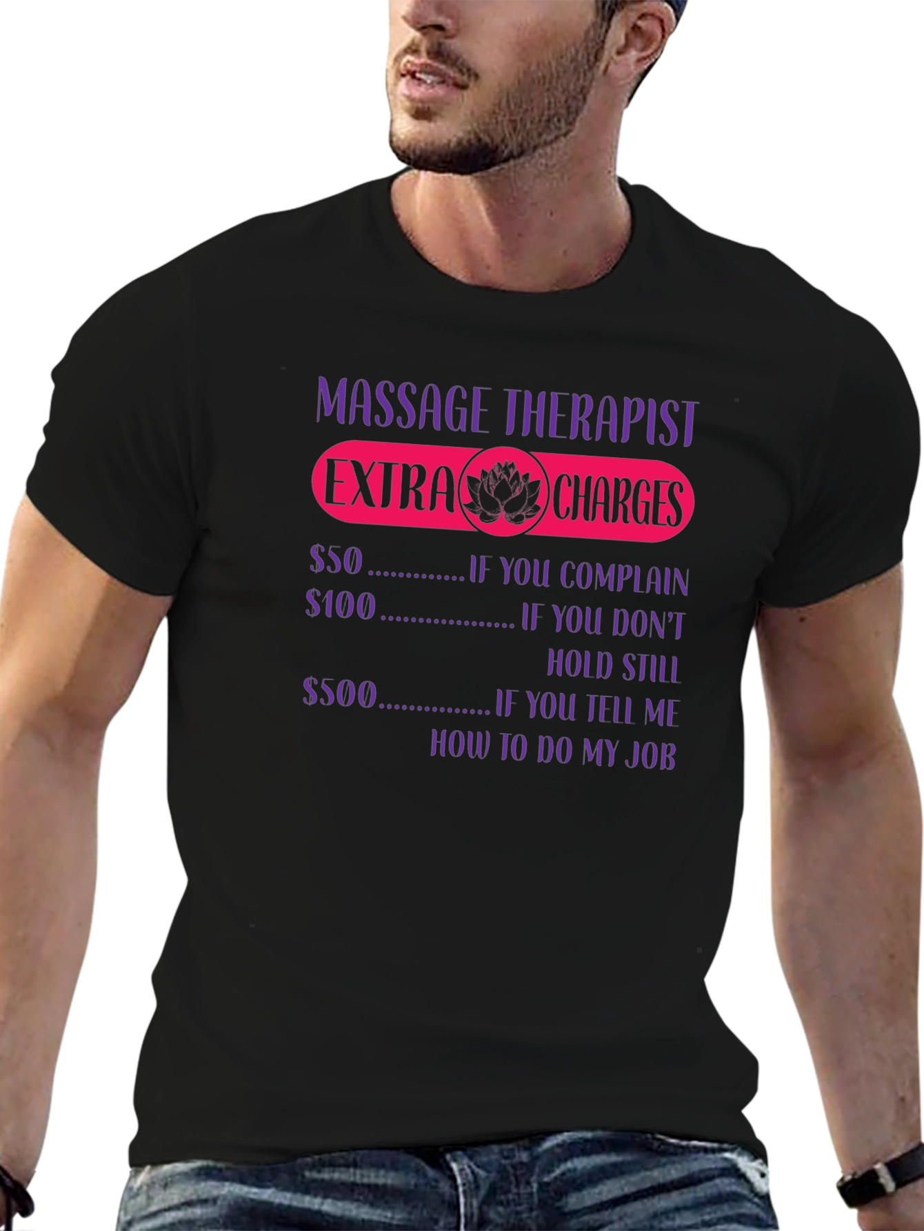 Black Massage Therapist Extra Charges Humor T-Shirt view 6