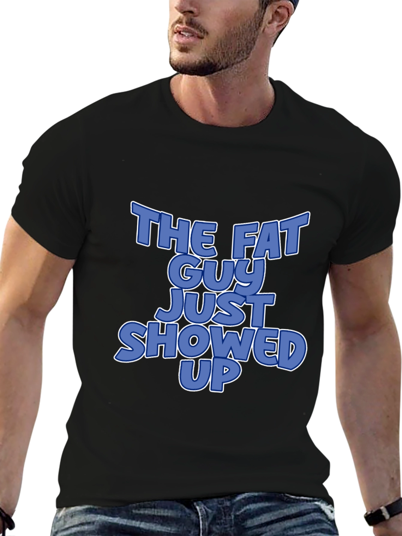 Black The Fat Guy Just Showed Up Graphic T-Shirt view 6