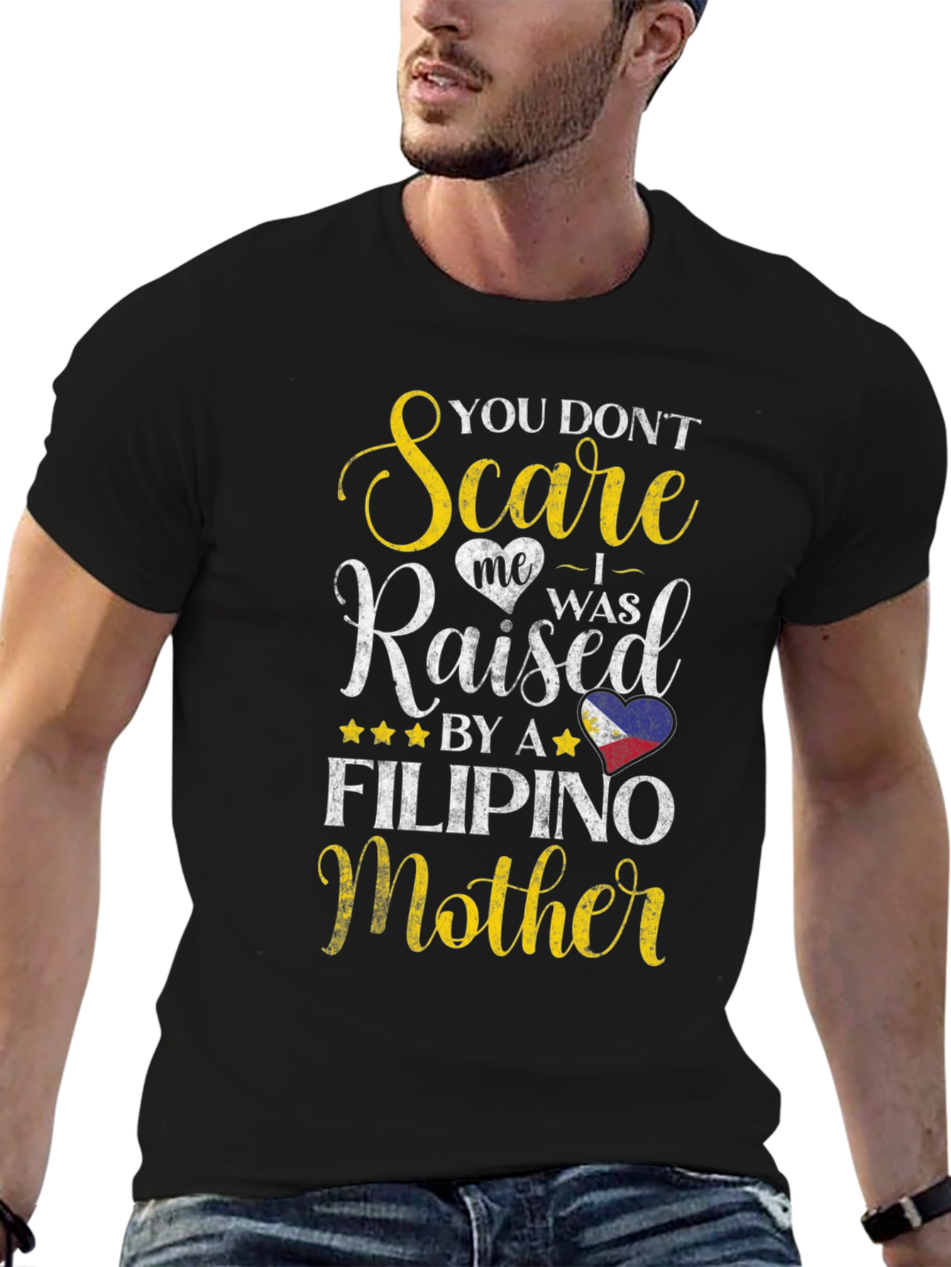 Filipino Mother T-Shirt - You Don't Scare Me - 6