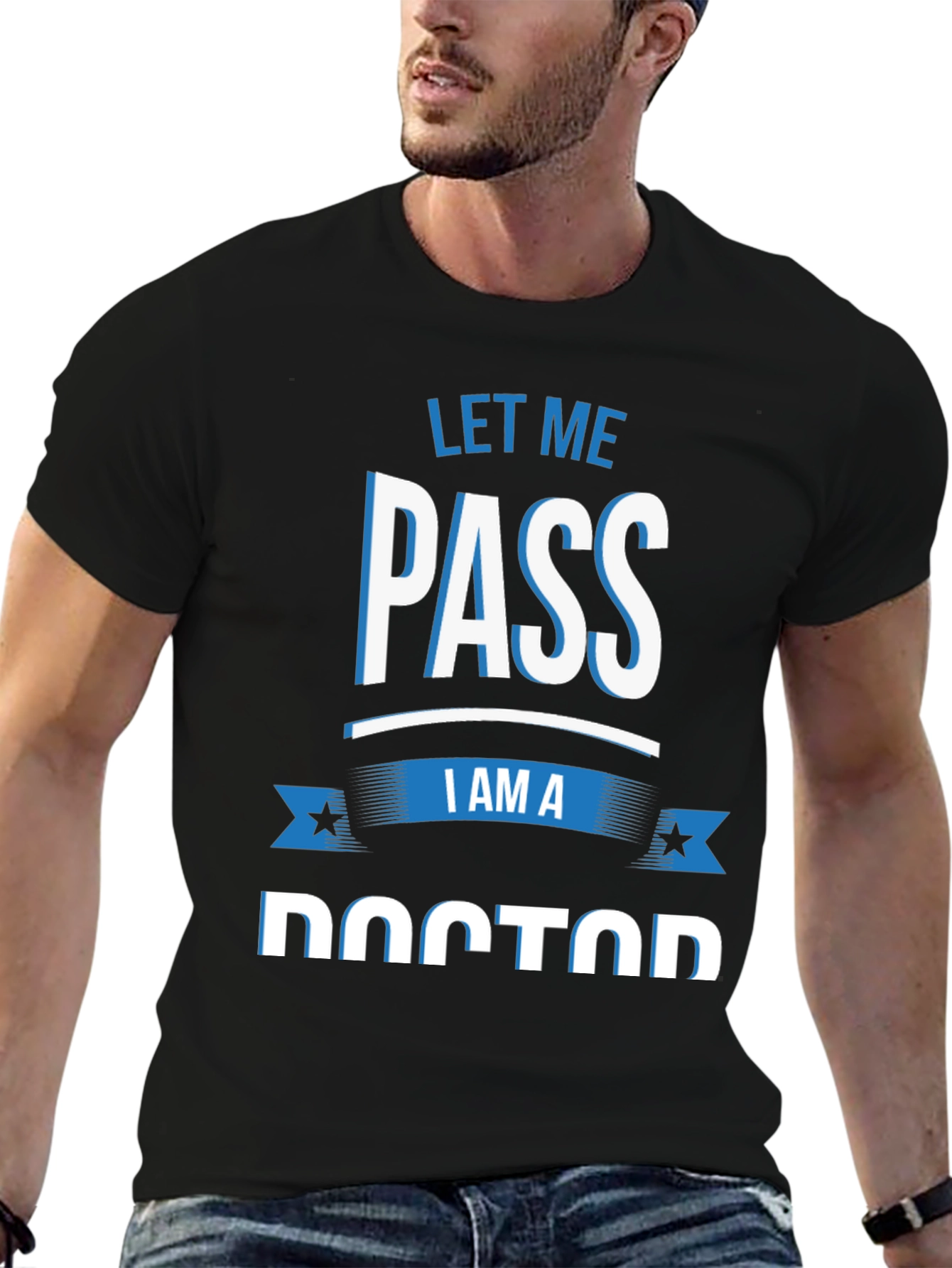 Black Let Me Pass I Am A Doctor T-Shirt view 6