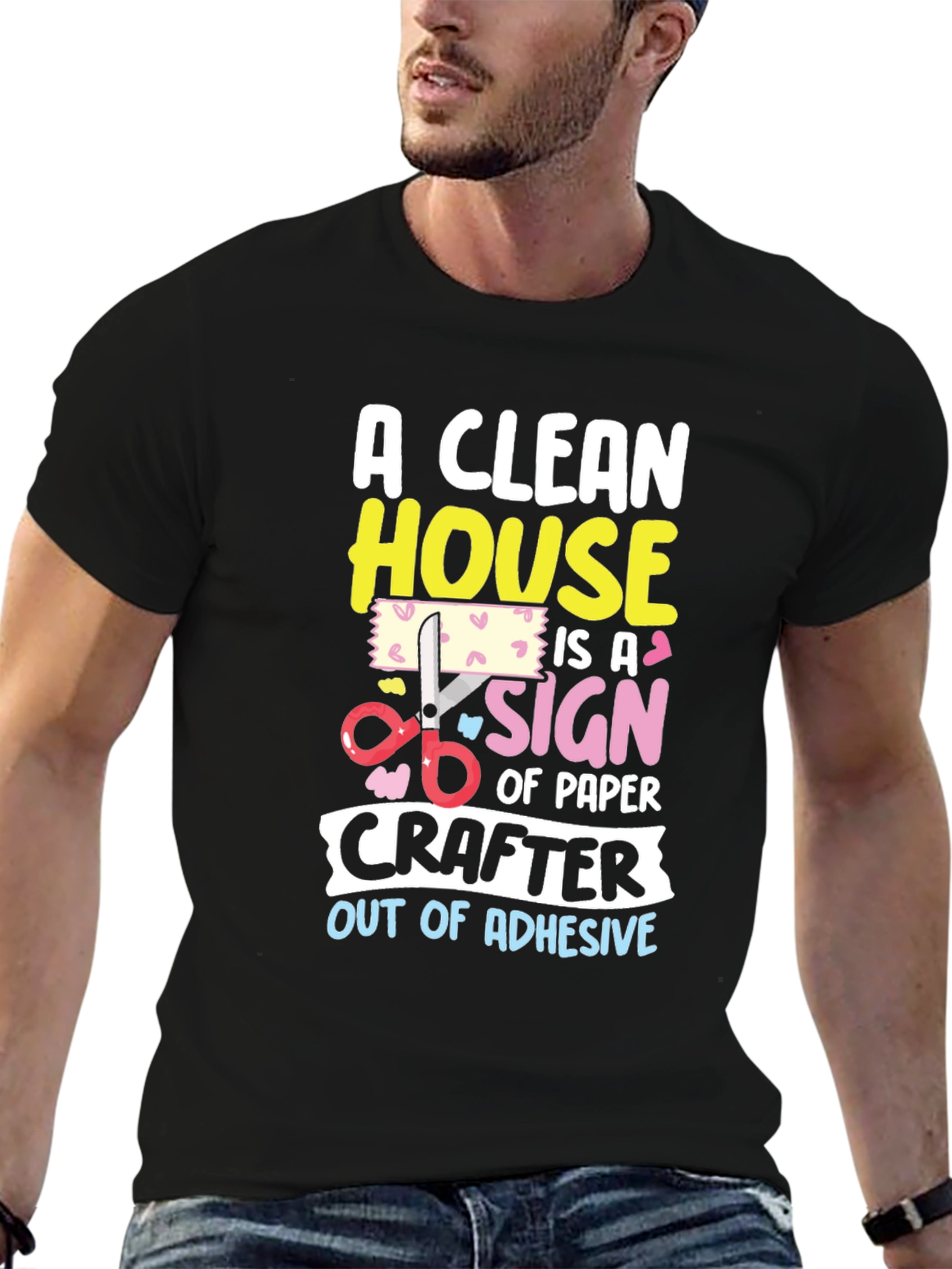 Black Funny Crafter T-Shirt: Clean House, No Adhesive view 6