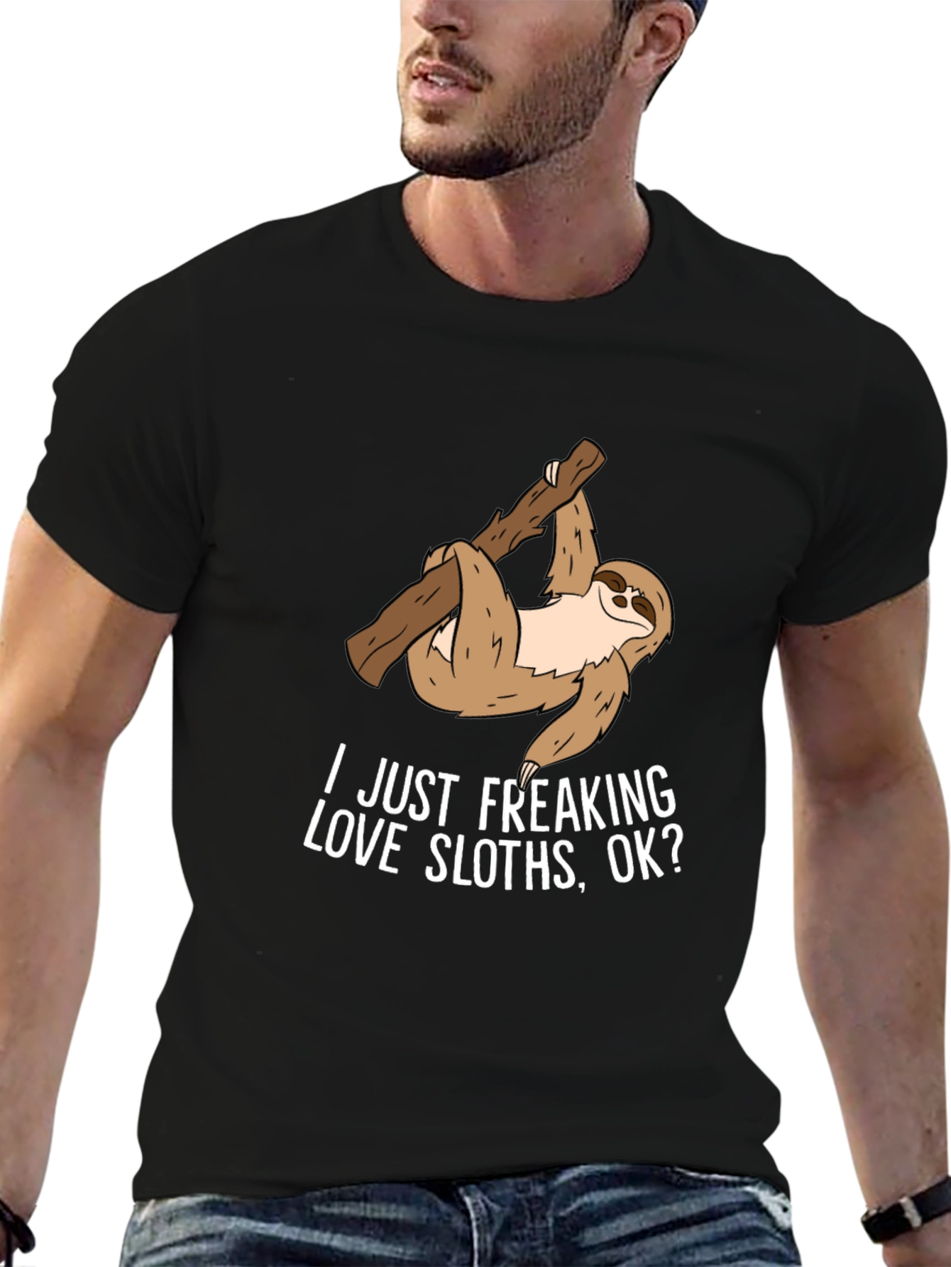 Sloth Lover T-Shirt - "I Just Freaking Love Sloths, Ok?" - 6