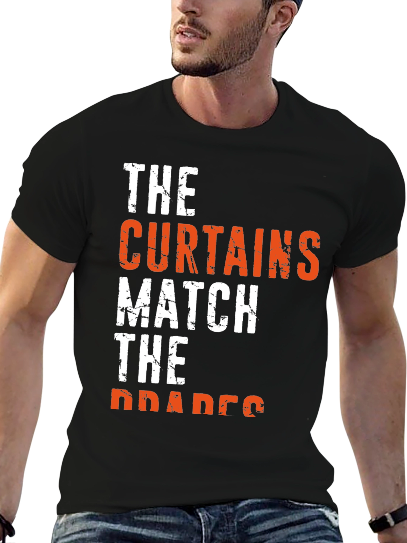 Black The Curtains Match the Drapes Funny Graphic Tee view 6