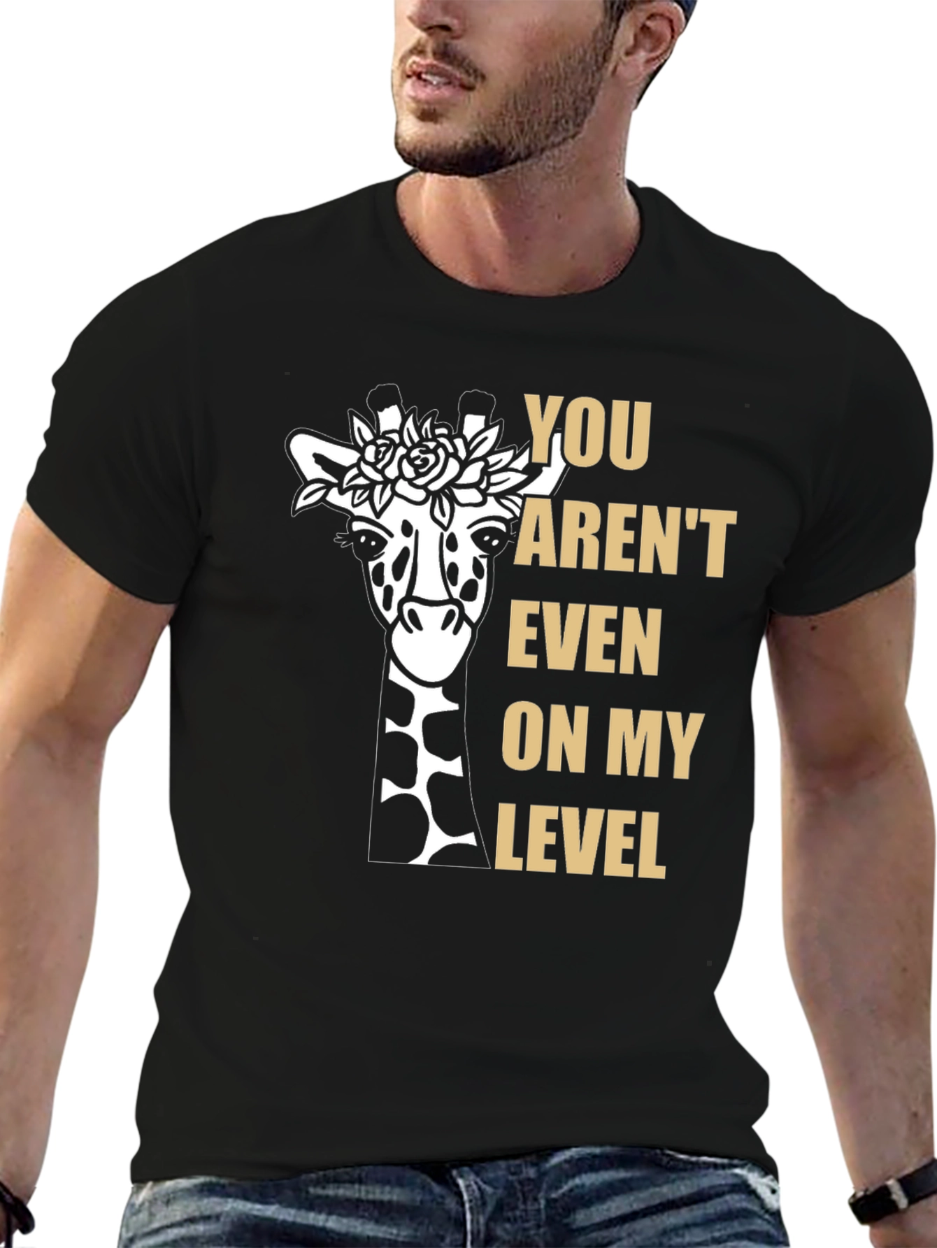 Black Giraffe T-Shirt: You Aren't Even on My Level Funny Graphic Tee view 6