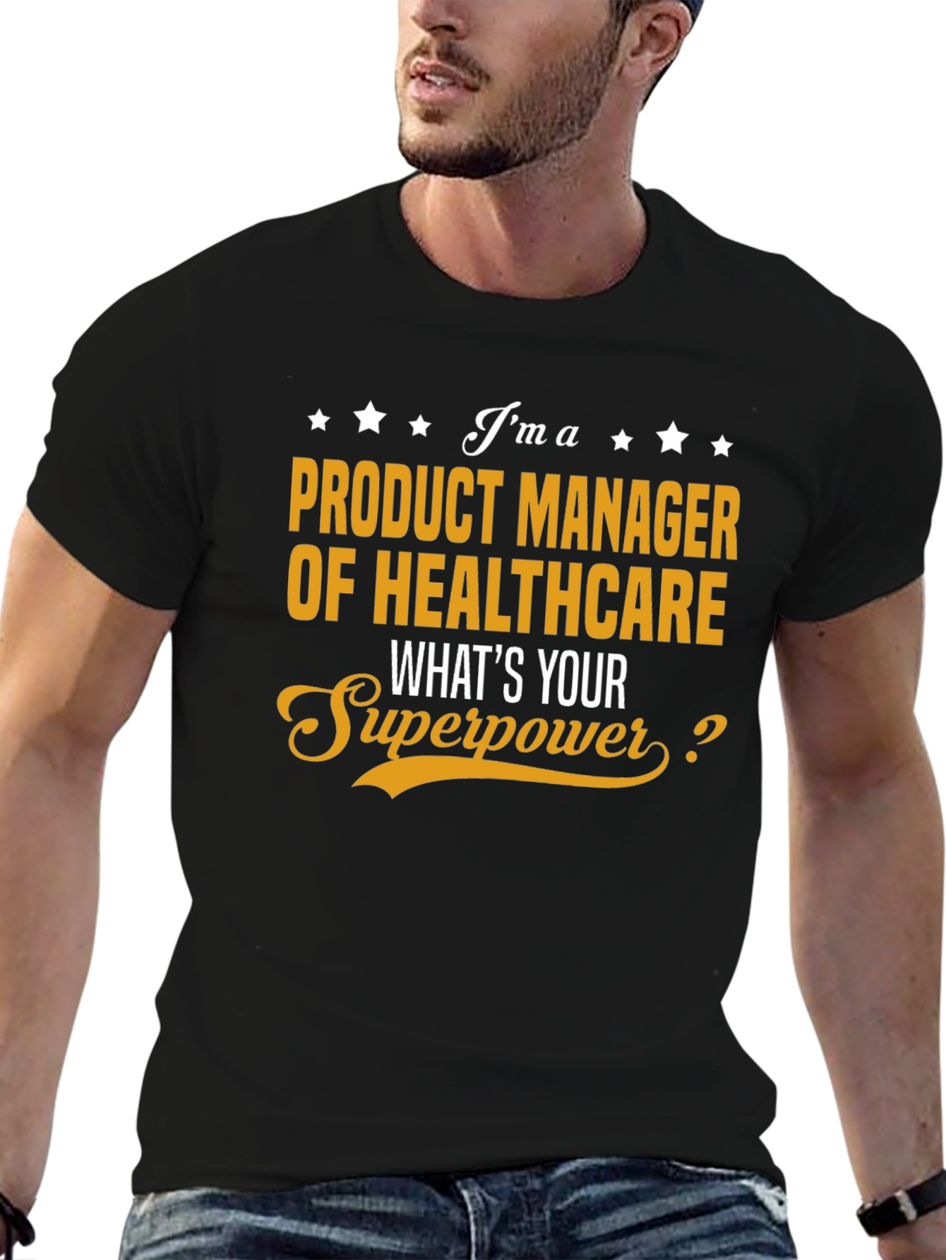 Healthcare Product Manager Superpower T-Shirt - 6