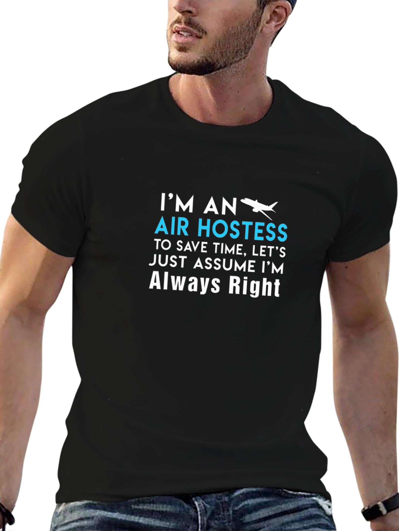 Black Air Hostess Always Right Crew Neck T-Shirt view 6