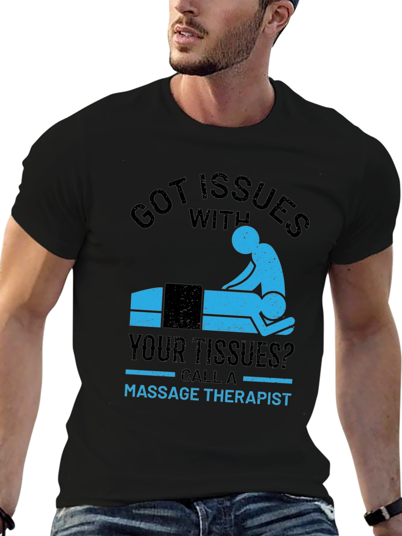 Black Got Issues? Massage Therapist Graphic T-Shirt view 6