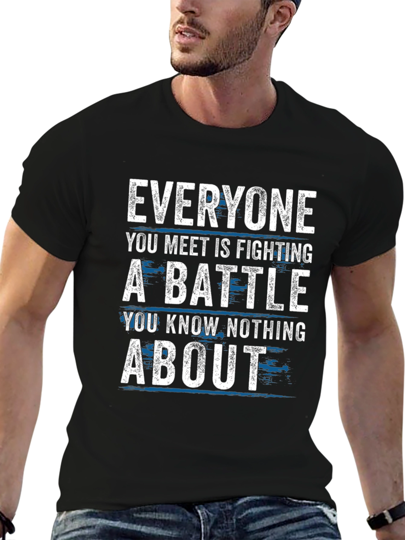 Black Everyone Fights Battles T-Shirt - Inspirational Tee view 6