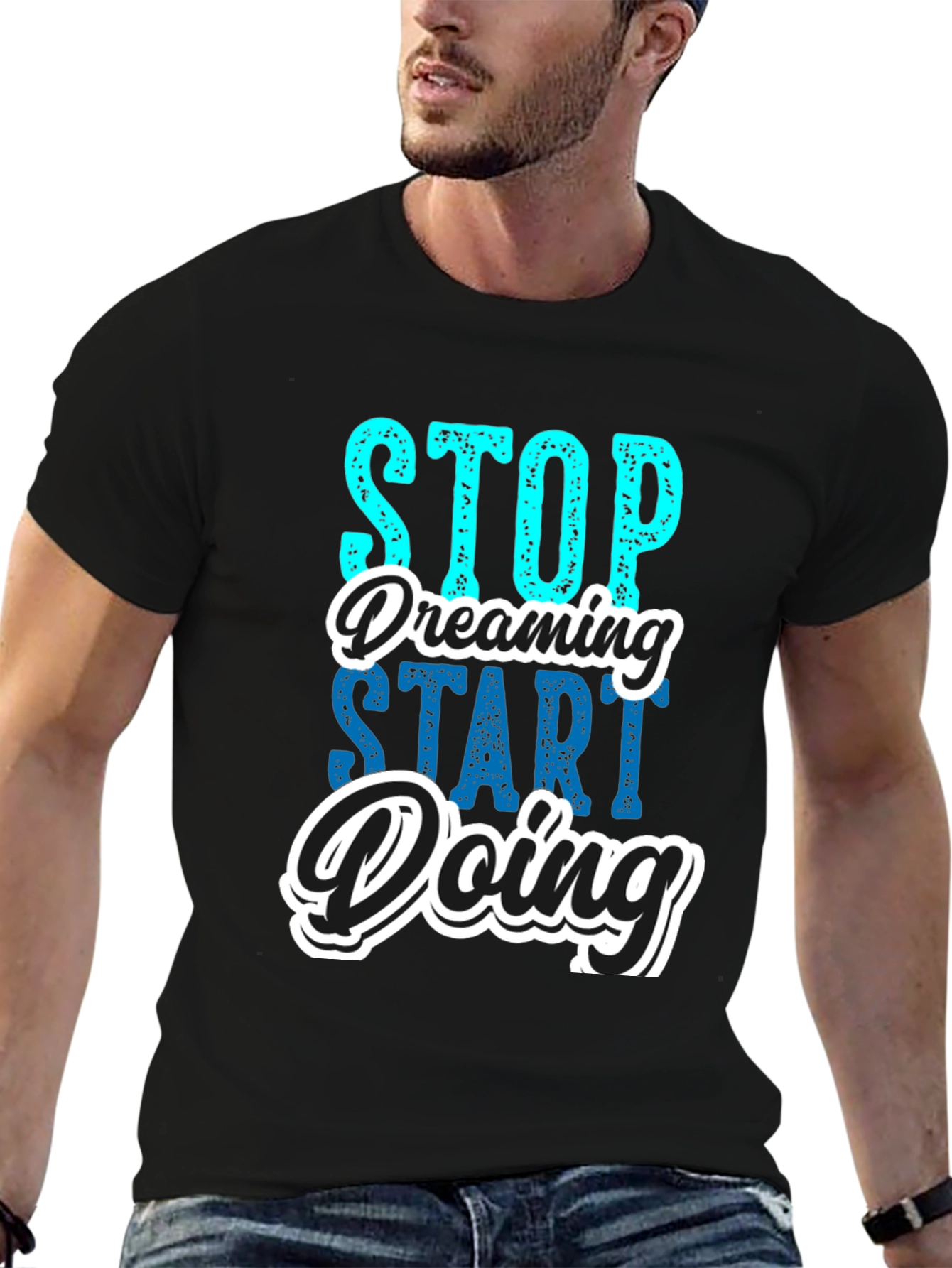 Black Stop Dreaming Start Doing Black Graphic Tee view 6