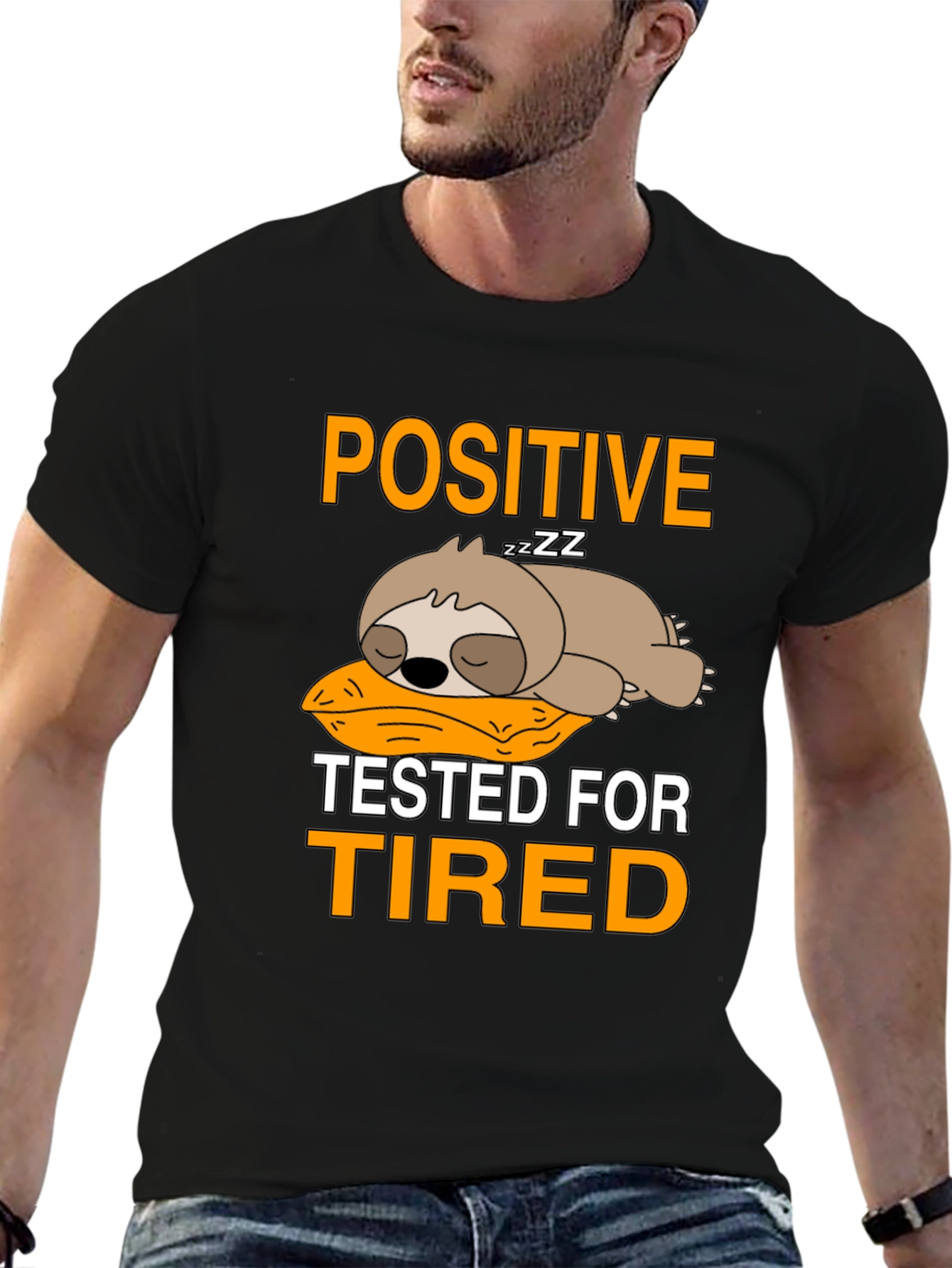 Black Positive Tested for Tired Sloth T-Shirt view 6