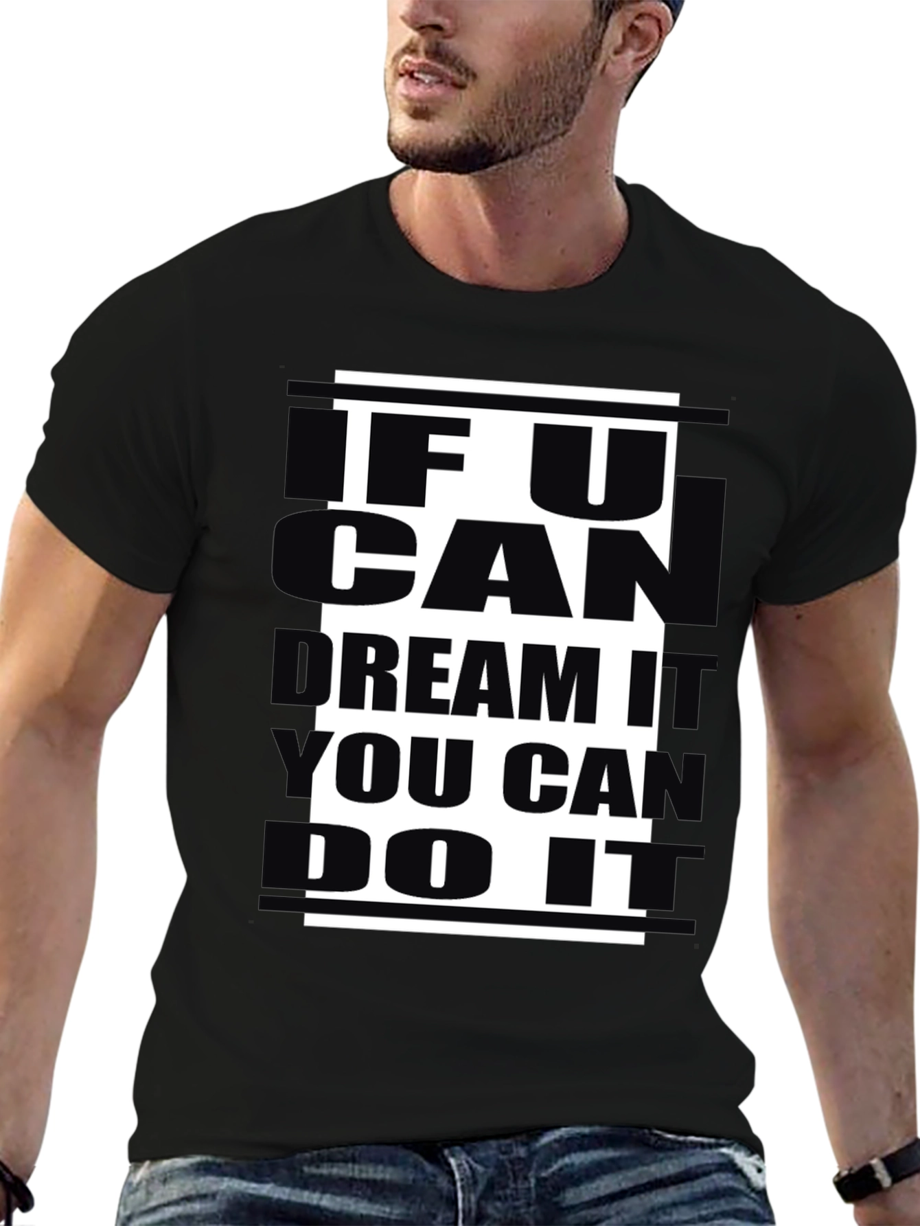 Black Inspirational Black T-Shirt: 'If U Can Dream, You Can Do It' view 6