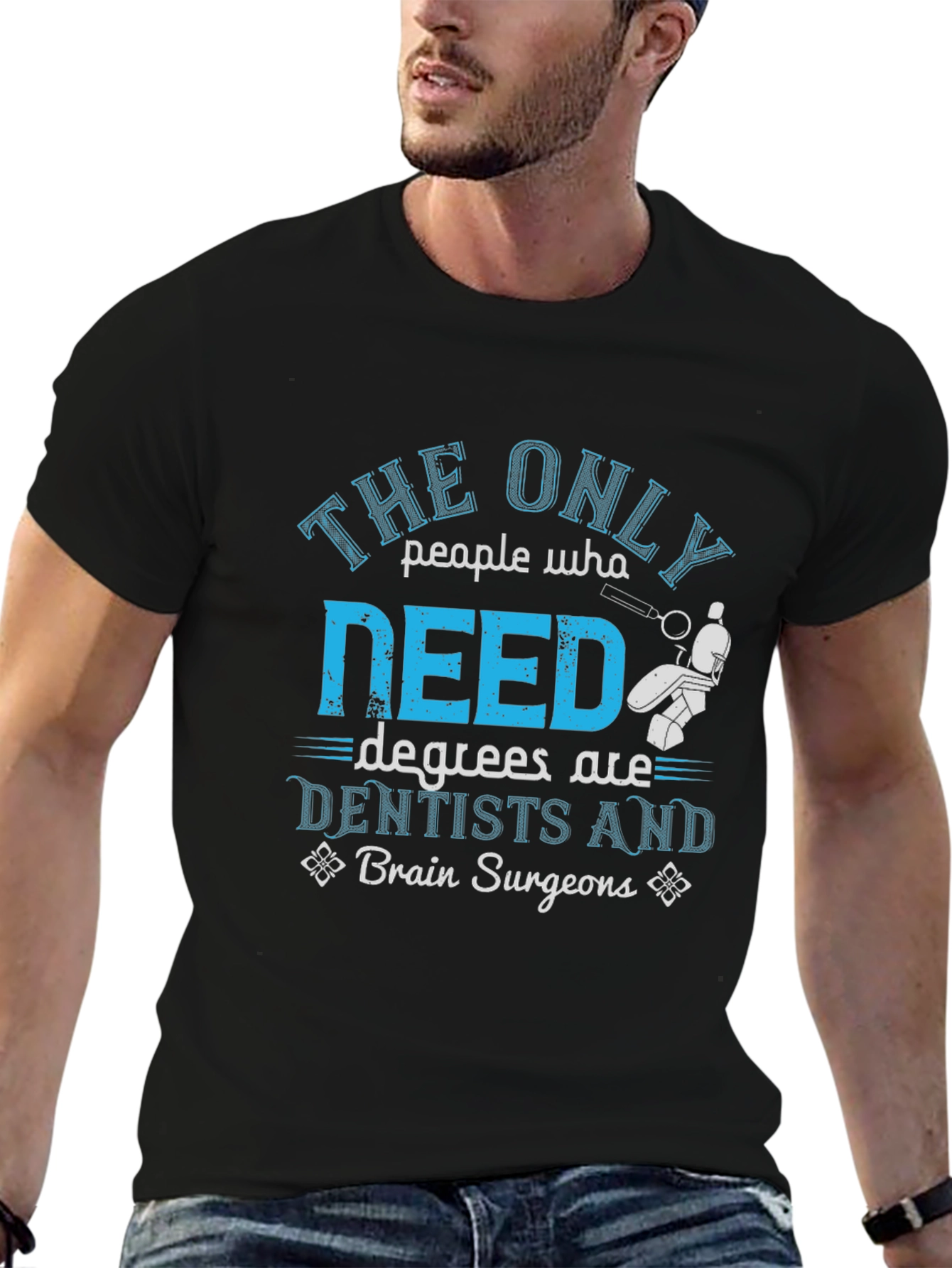 Black Dentist & Brain Surgeon Degree T-Shirt view 6