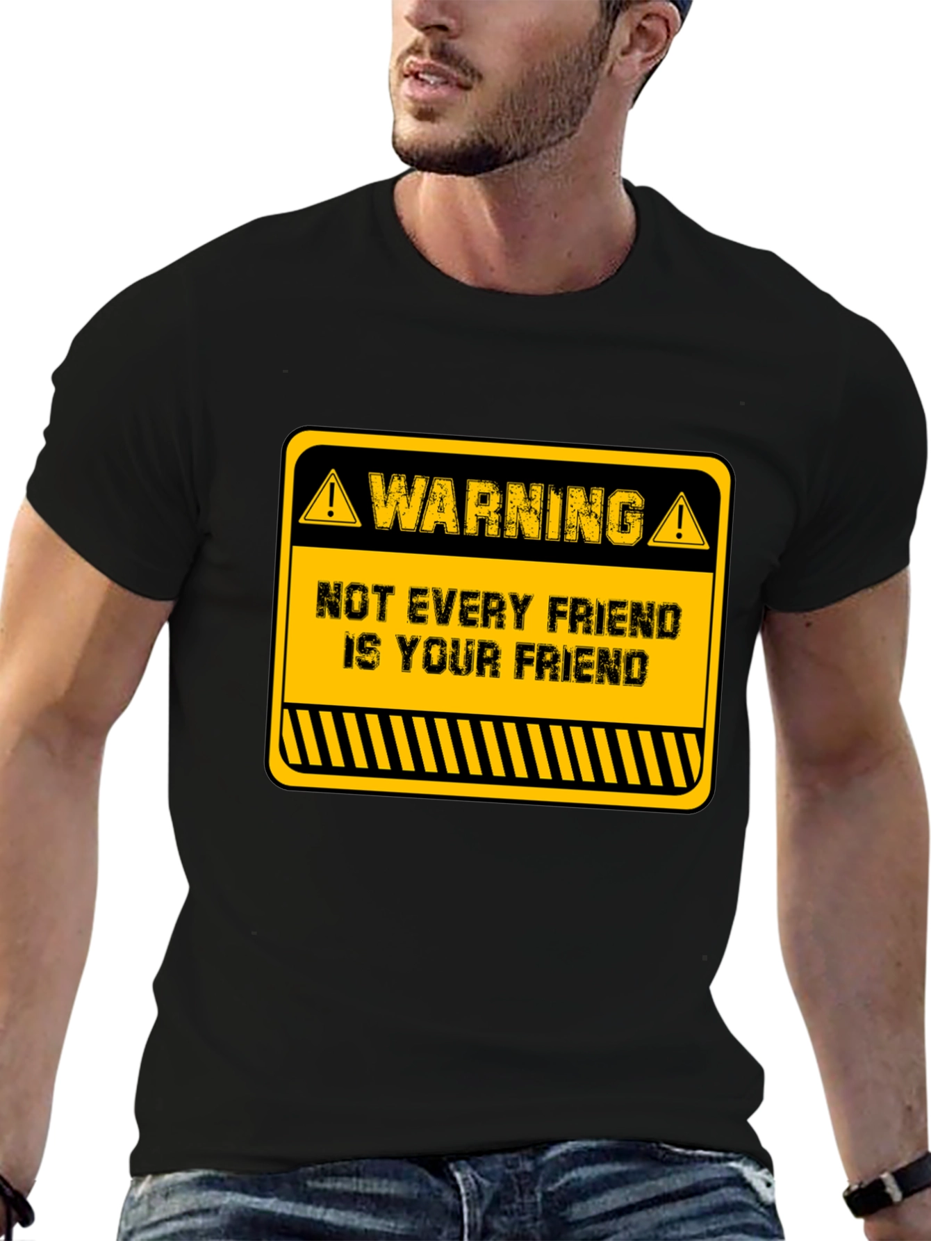 Black Warning Not Every Friend T-Shirt - Funny Graphic Tee view 6