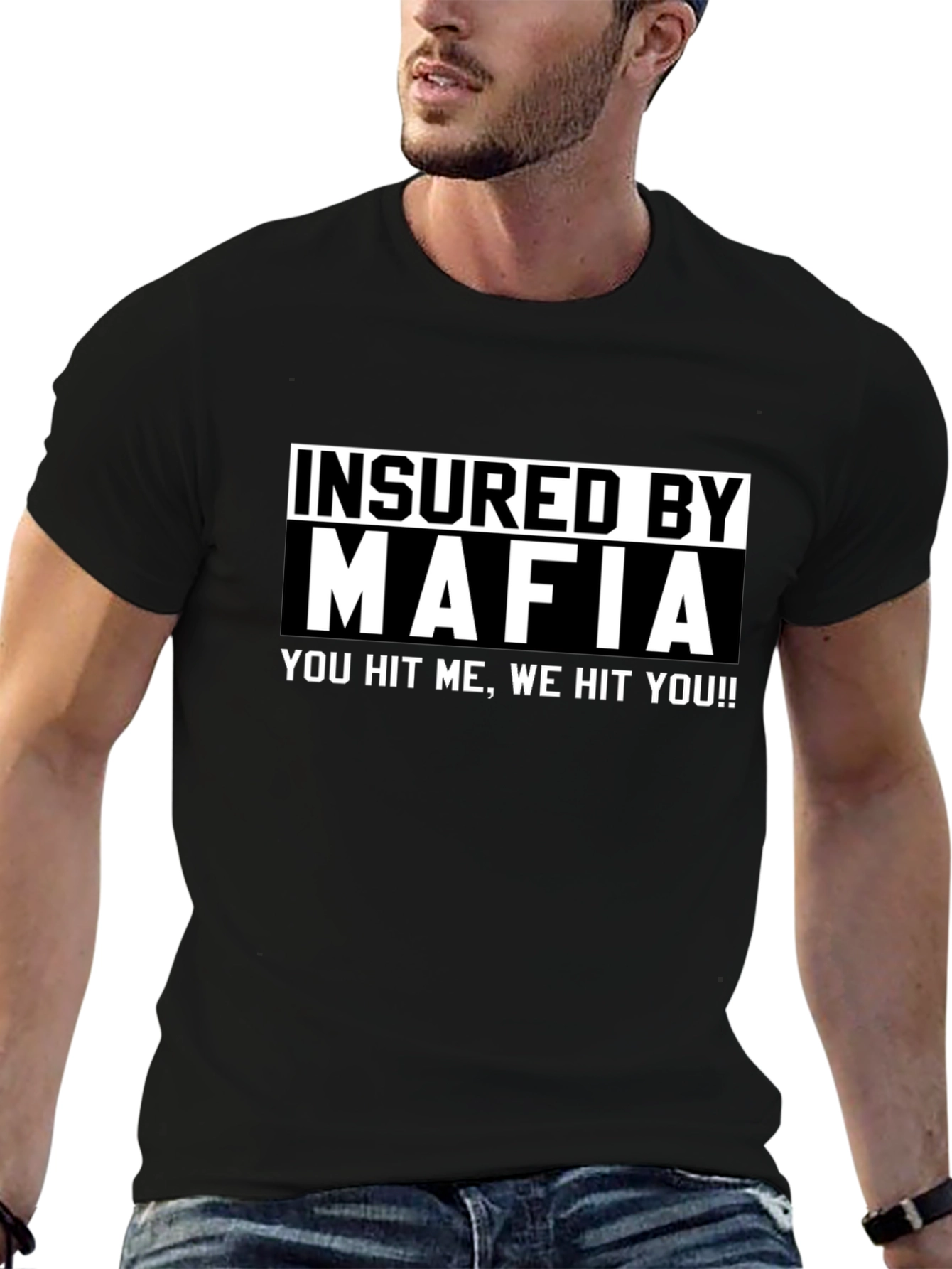 Black Insured by Mafia Funny Graphic T-Shirt view 6