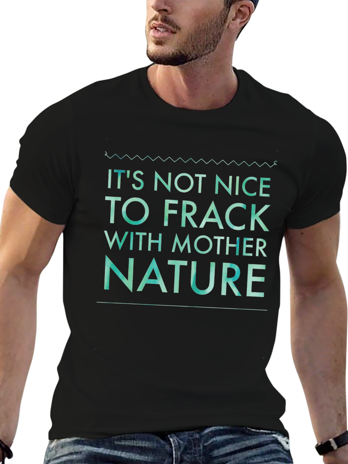 Black It's Not Nice to Frack with Mother Nature Tee view 6