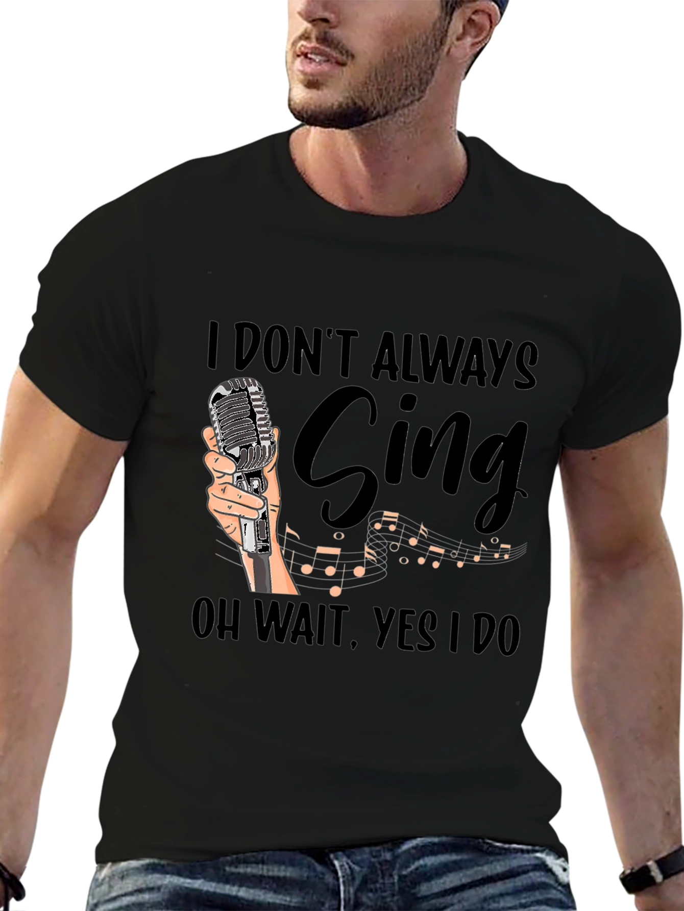 Black Funny Singer T-Shirt - I Don't Always Sing view 6