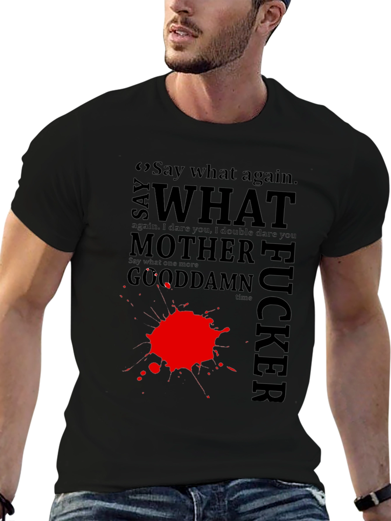Black Say What Again T-Shirt view 6