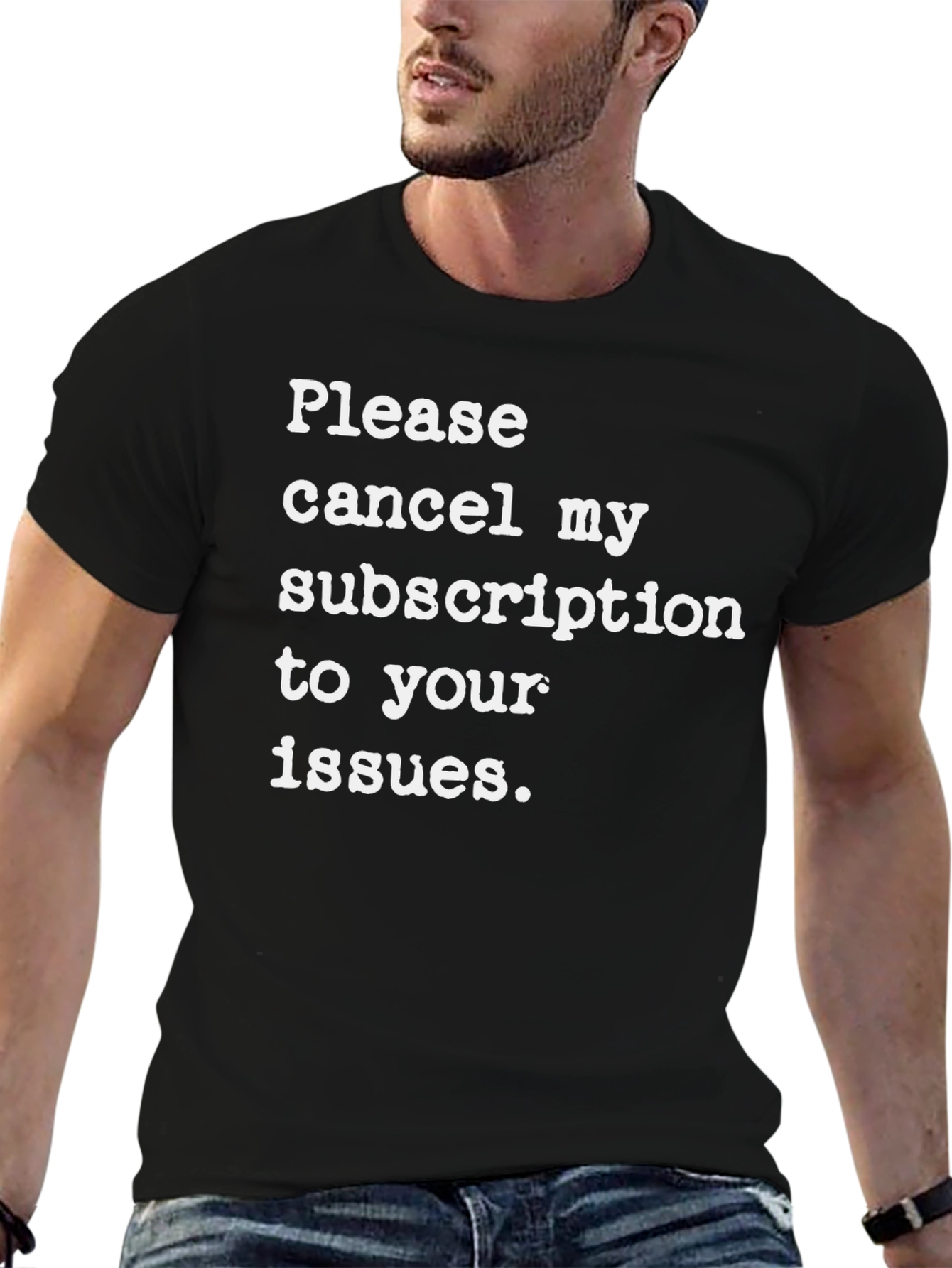 Black Cancel My Subscription T-Shirt - Funny Sarcastic Tee view 6