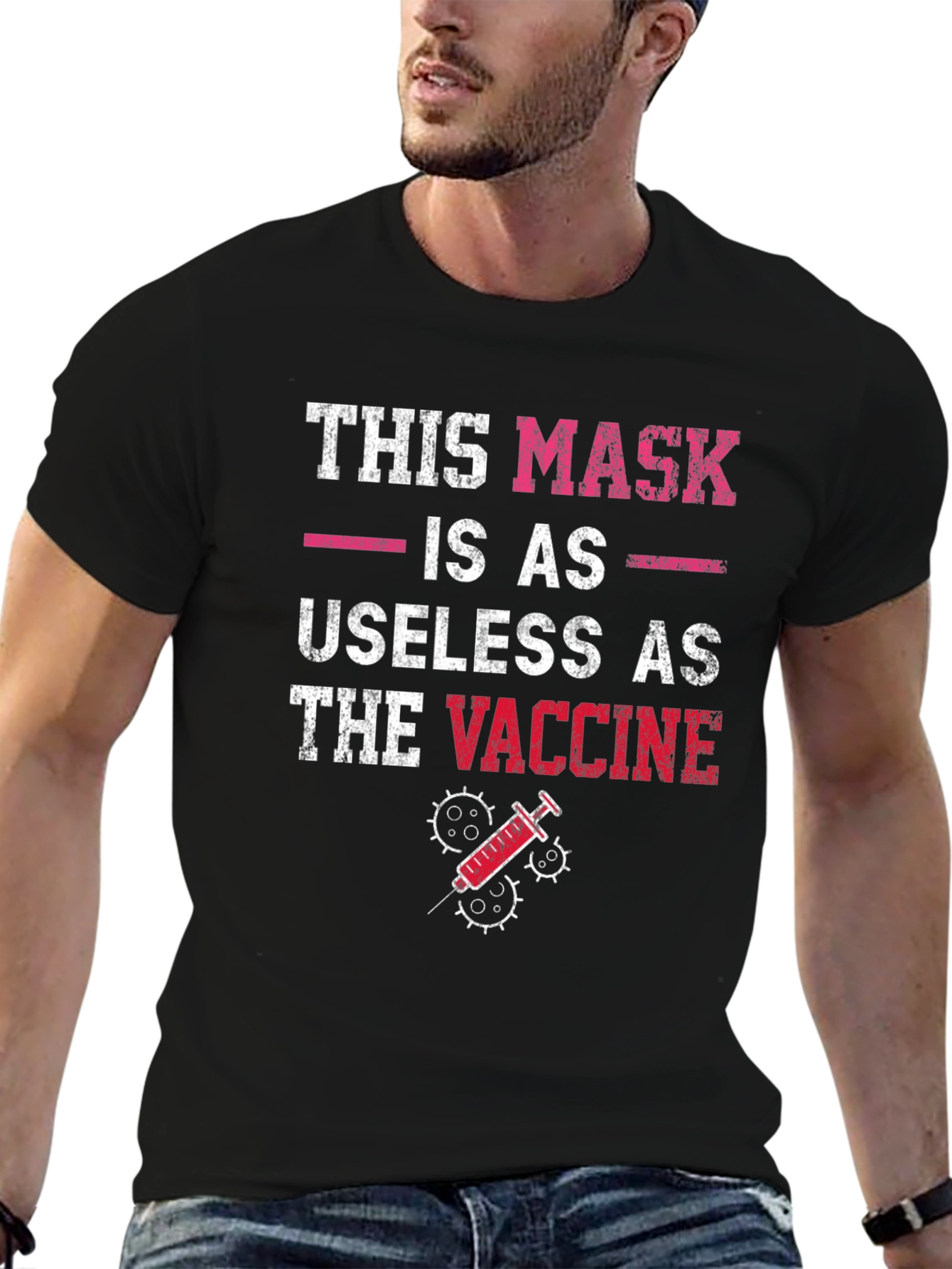 Black Humorous Anti-Vaccine T-Shirt: Mask Useless as Vaccine view 6