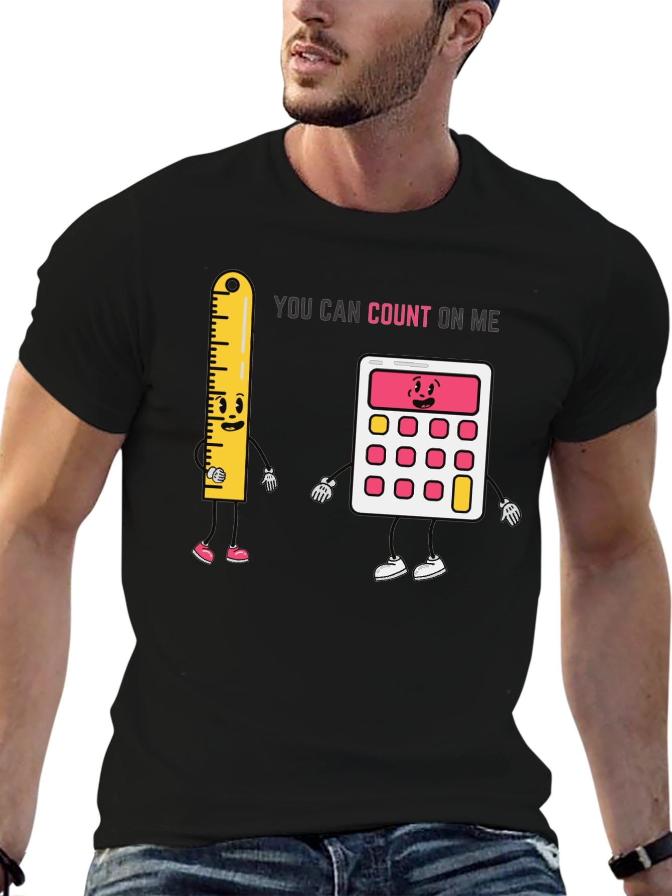 Black You Can Count On Me T-Shirt view 6