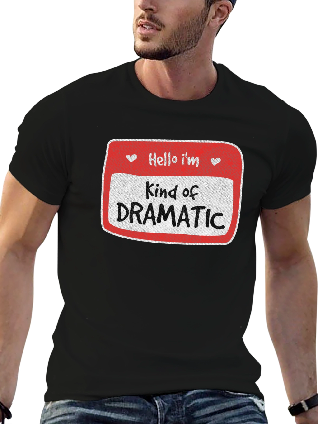 Black Kind of Dramatic T-Shirt - Novelty Humor Tee view 6