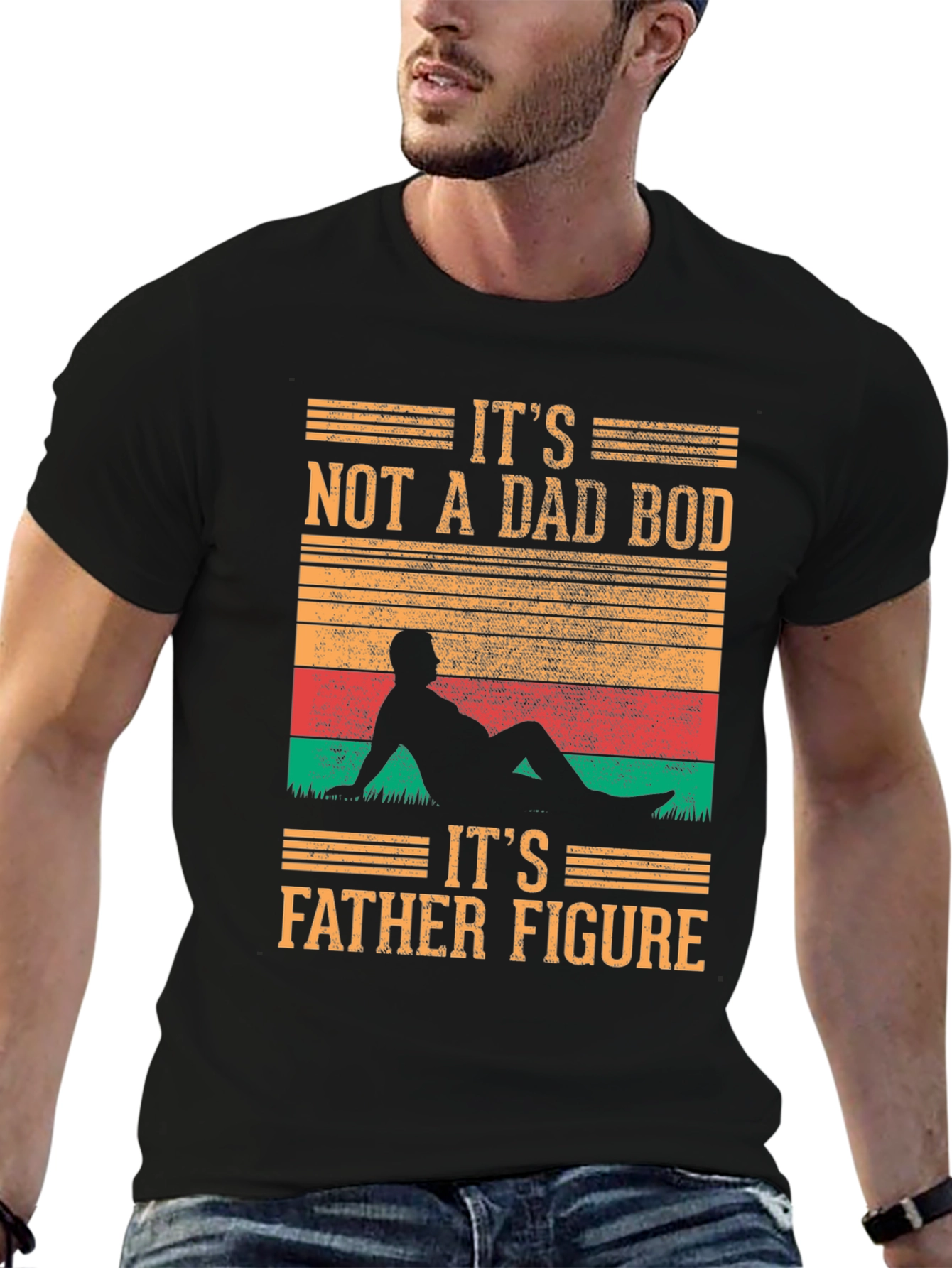 Black It's Not A Dad Bod T-Shirt - Father Figure view 6