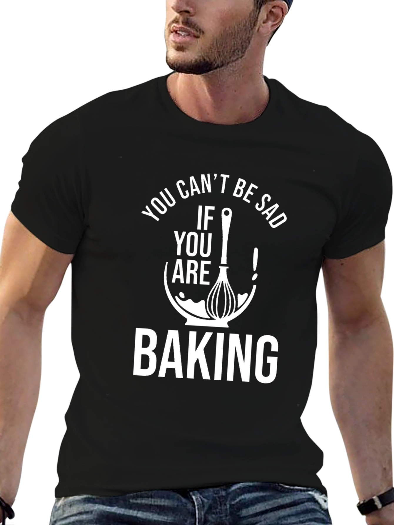 Black You Can't Be Sad Baking T-Shirt view 6