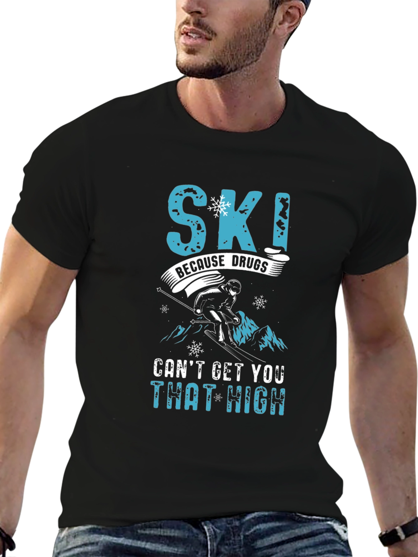 Black Skiing Humor Graphic Tee - "Ski Because Drugs Can't Get You That High" view 6