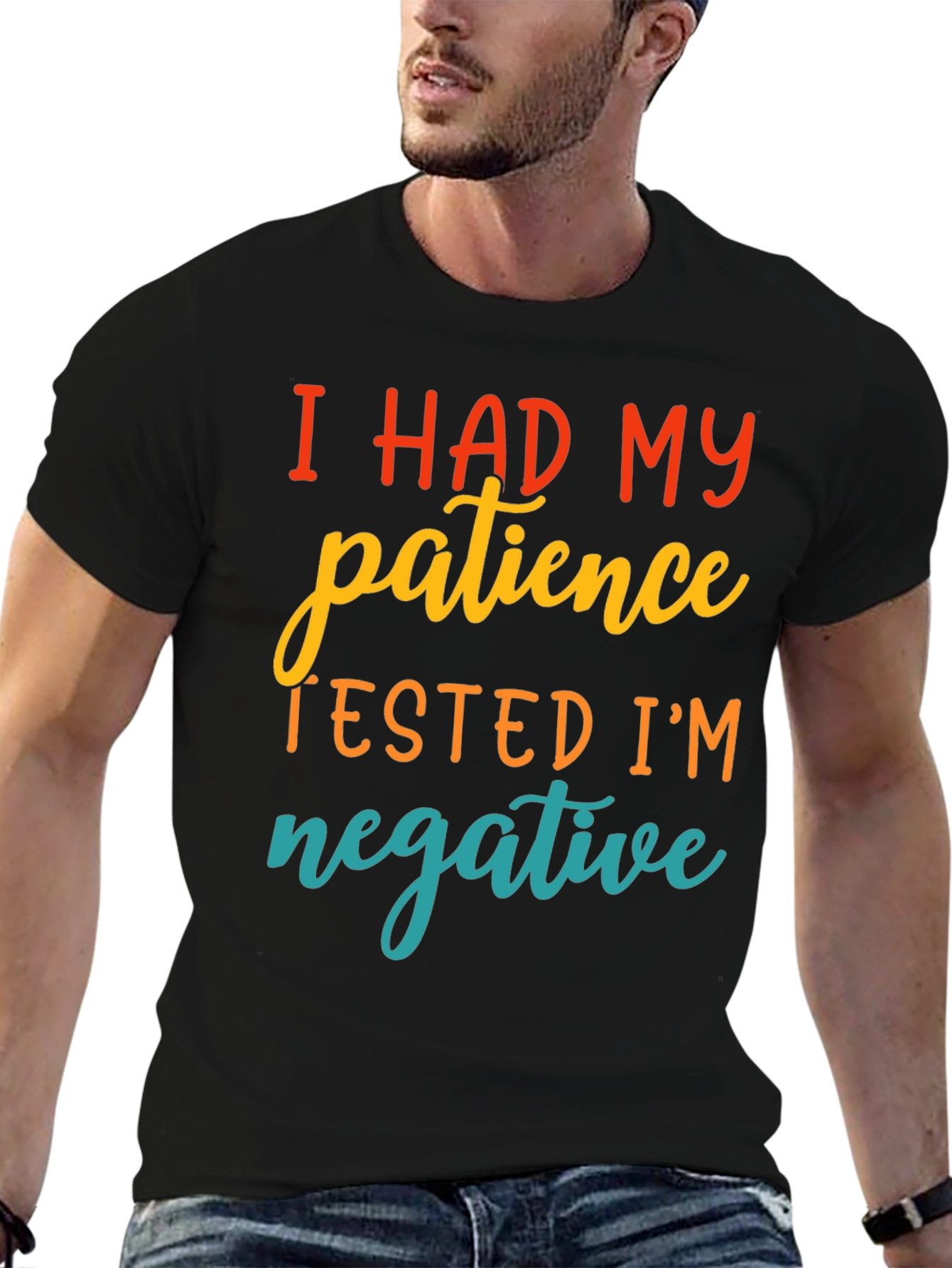 Black Funny Patience Tested Negative Graphic T-Shirt view 6