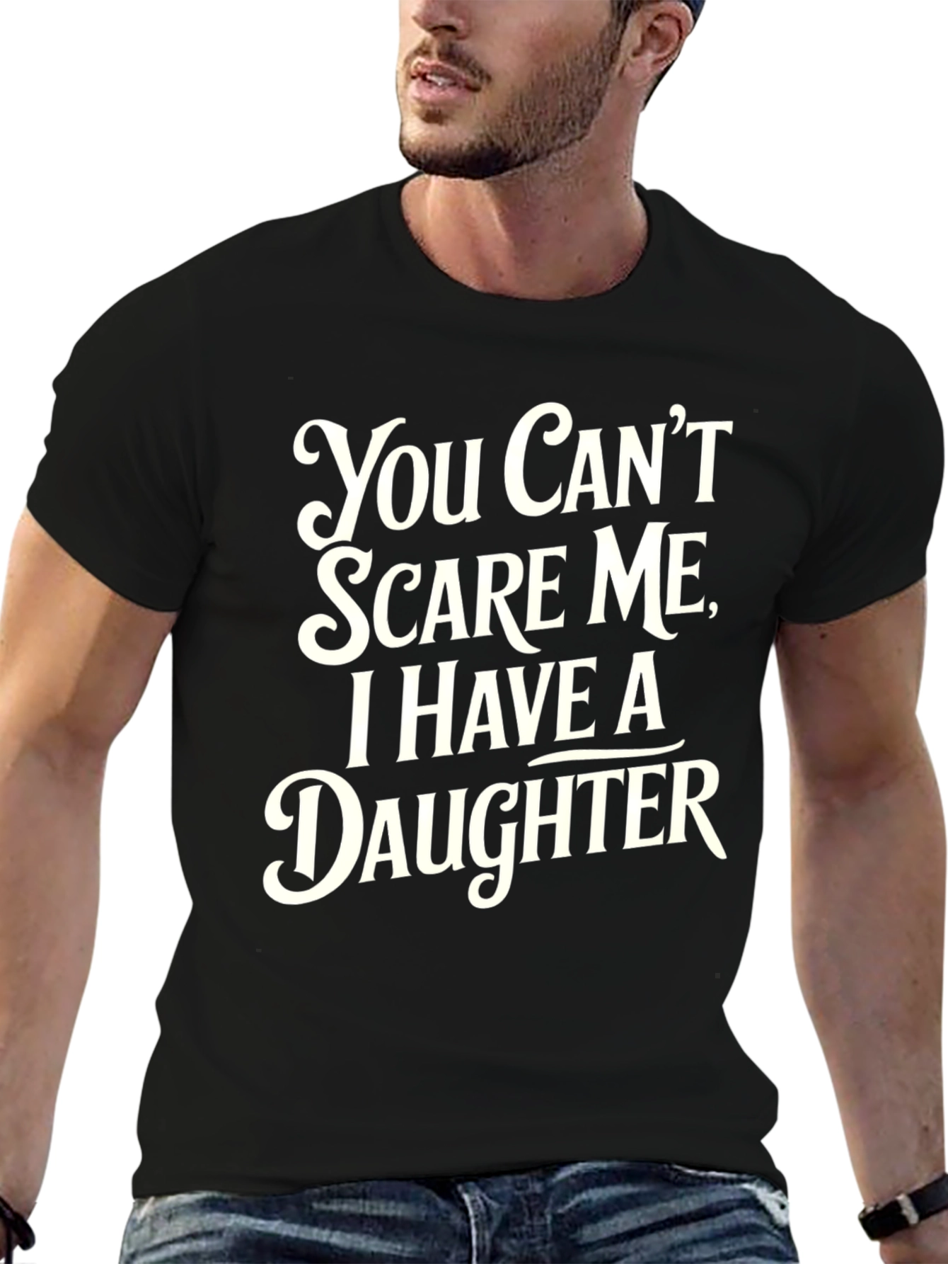 Black Funny Dad T-Shirt: You Can't Scare Me, I Have a Daughter view 6