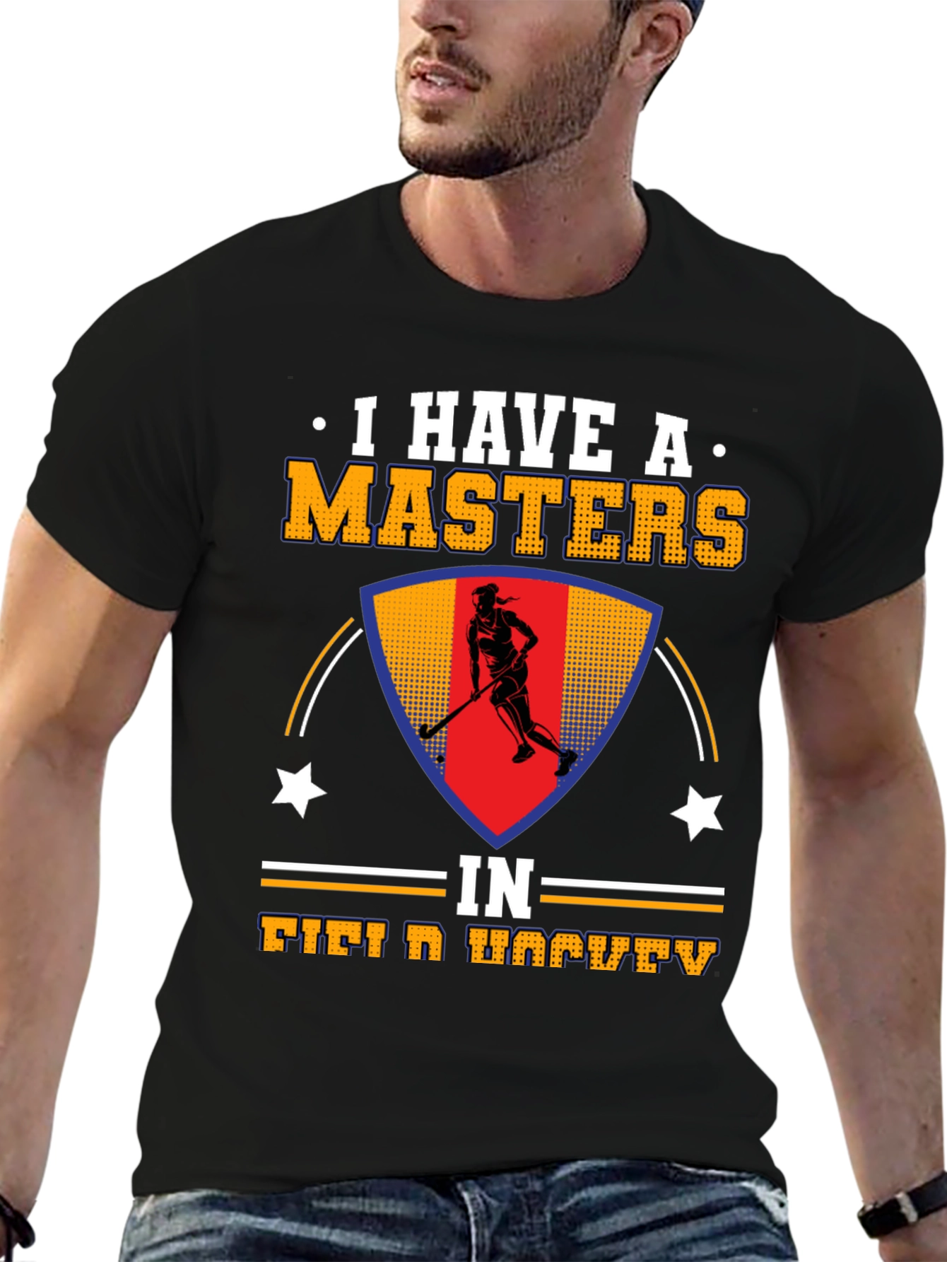 Black I Have A Masters In Field Hockey T-Shirt view 6