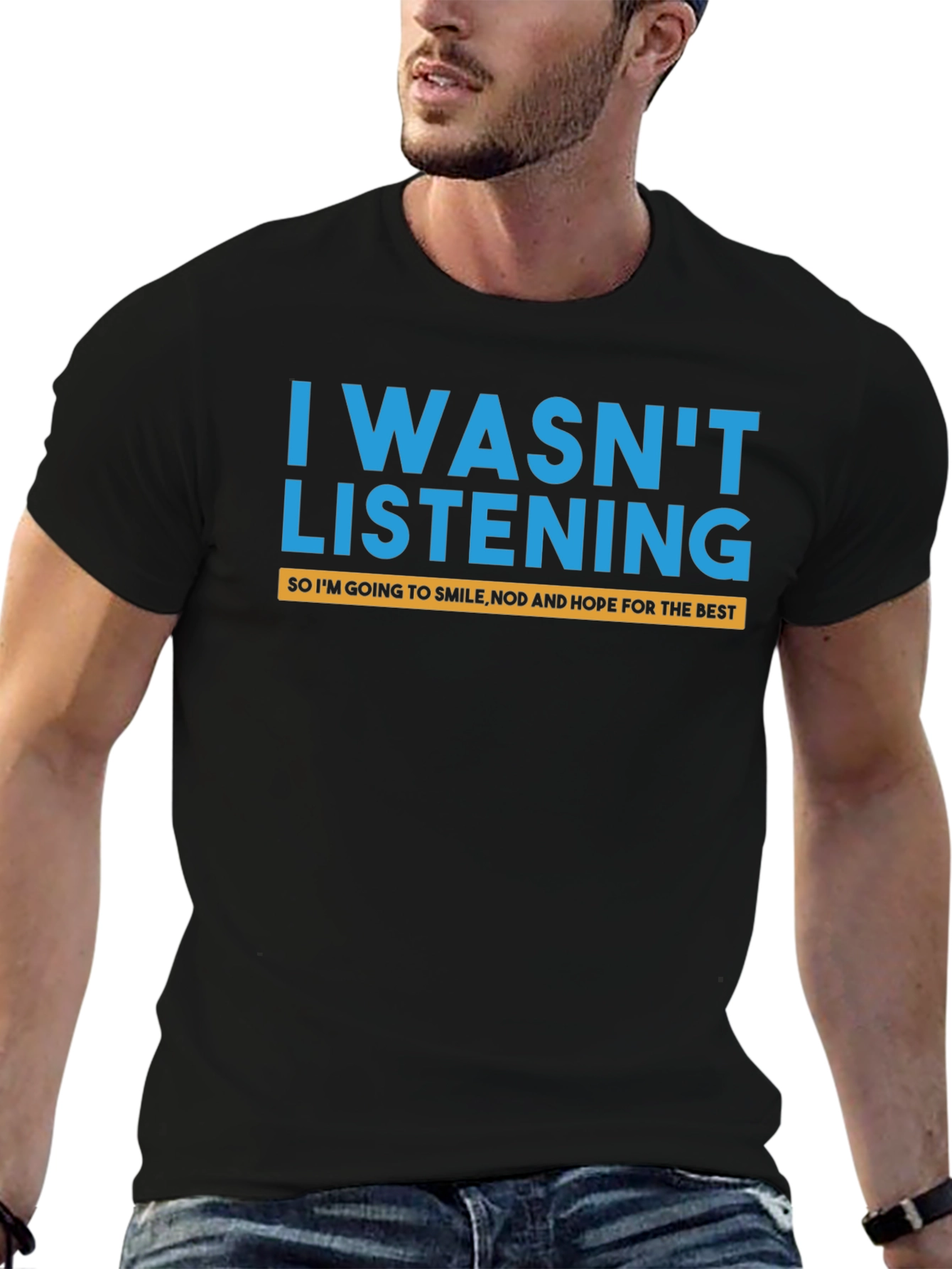 Black Funny "I Wasn't Listening" Graphic Tee view 6