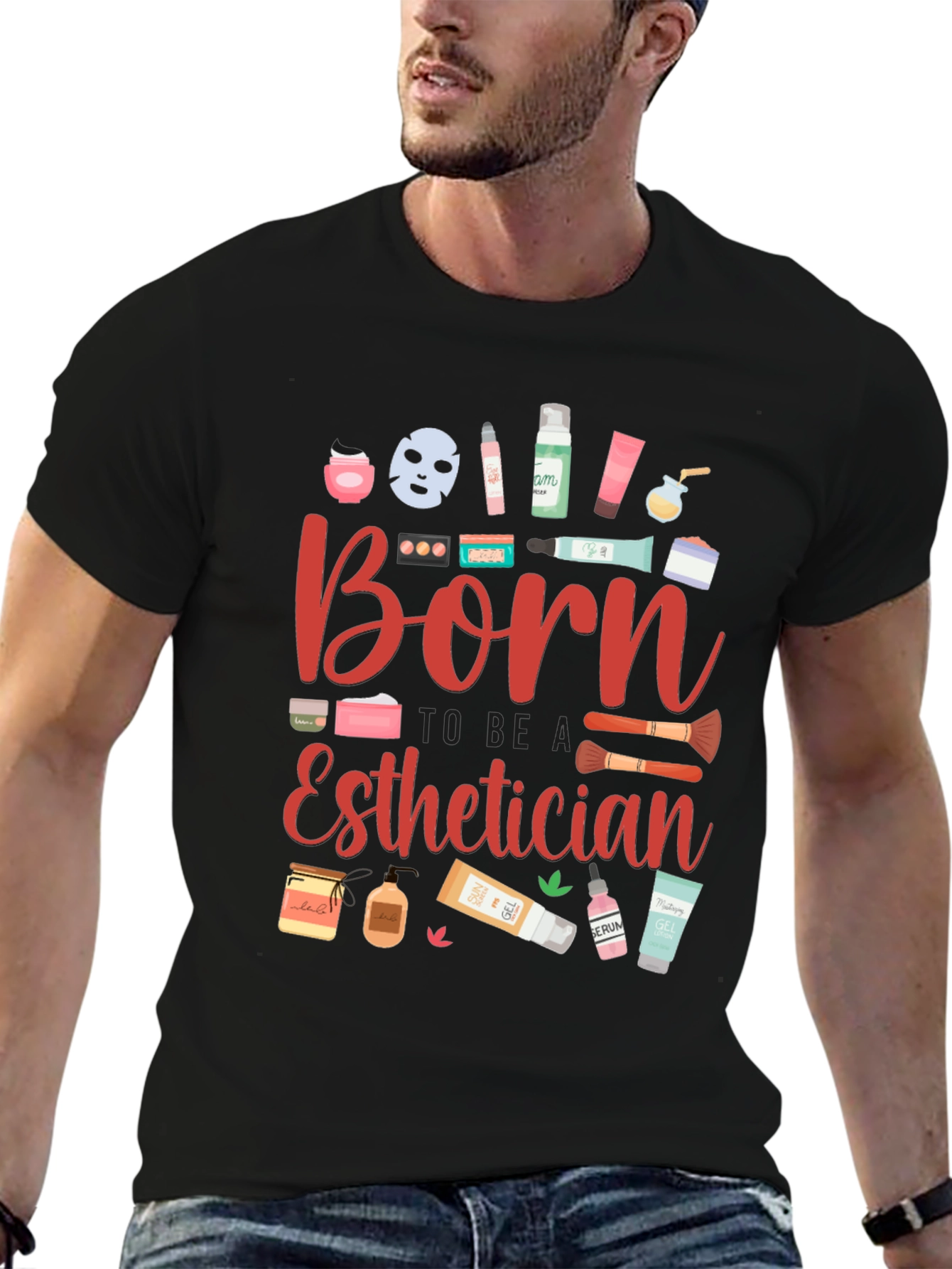 Born Esthetician Graphic T-Shirt - 6