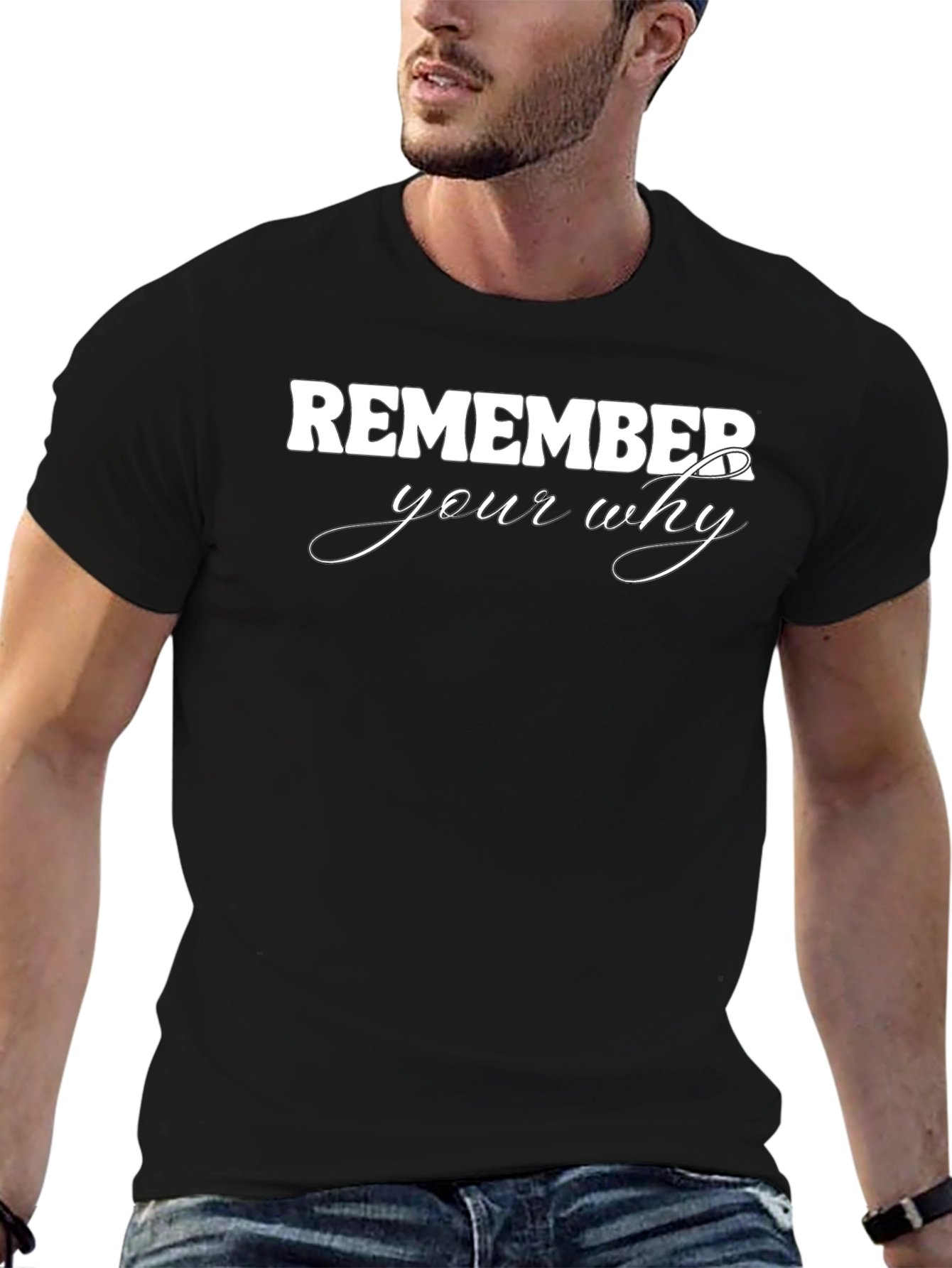 Remember Your Why Graphic Tee - Motivational Shirt - 6