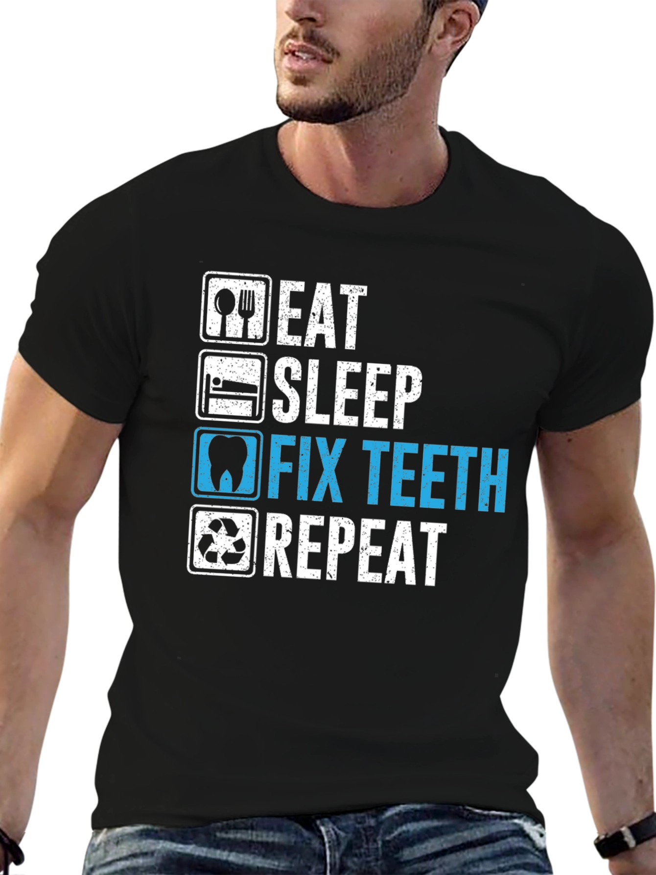 Black Eat Sleep Fix Teeth Repeat T-Shirt - Dentist Humor view 6
