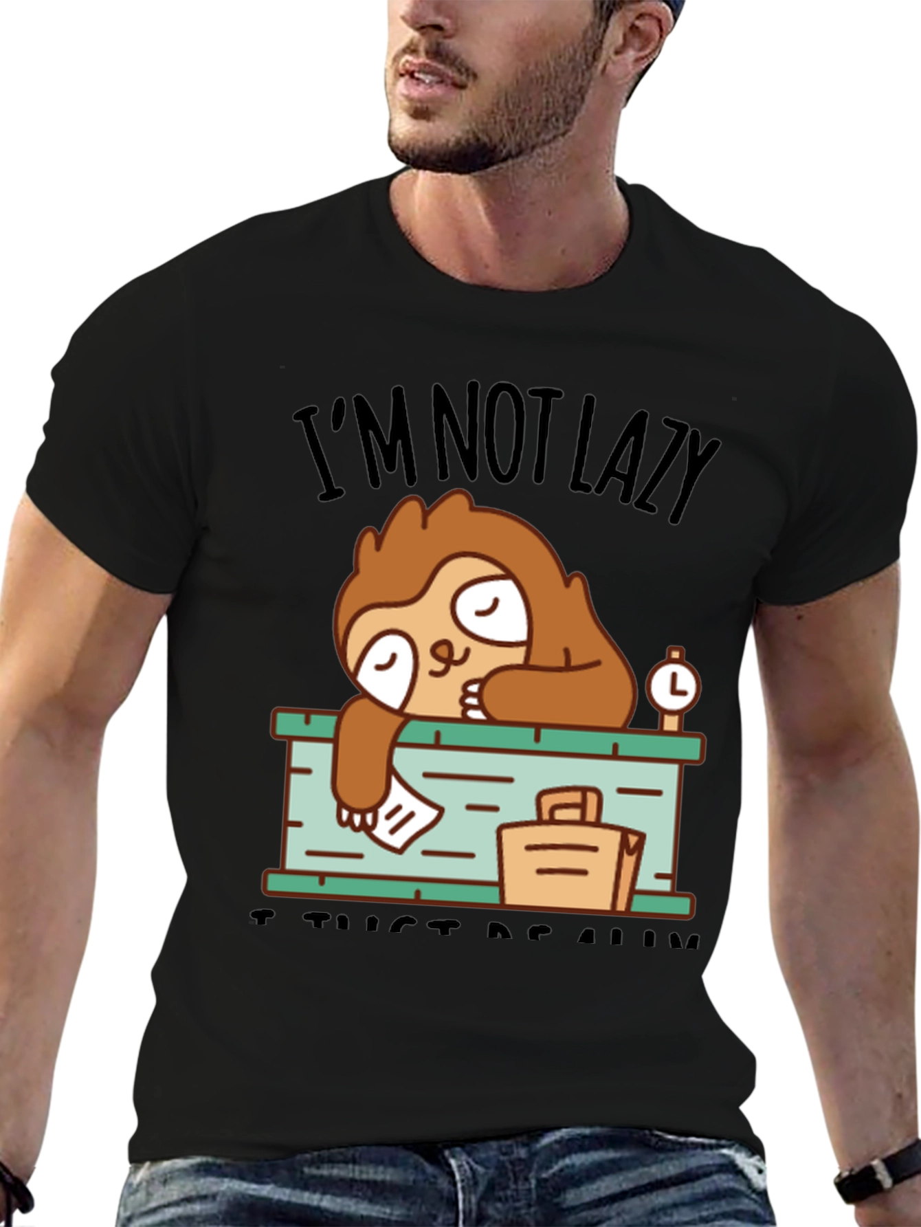 Black I'm Not Lazy Sloth T-Shirt view 6