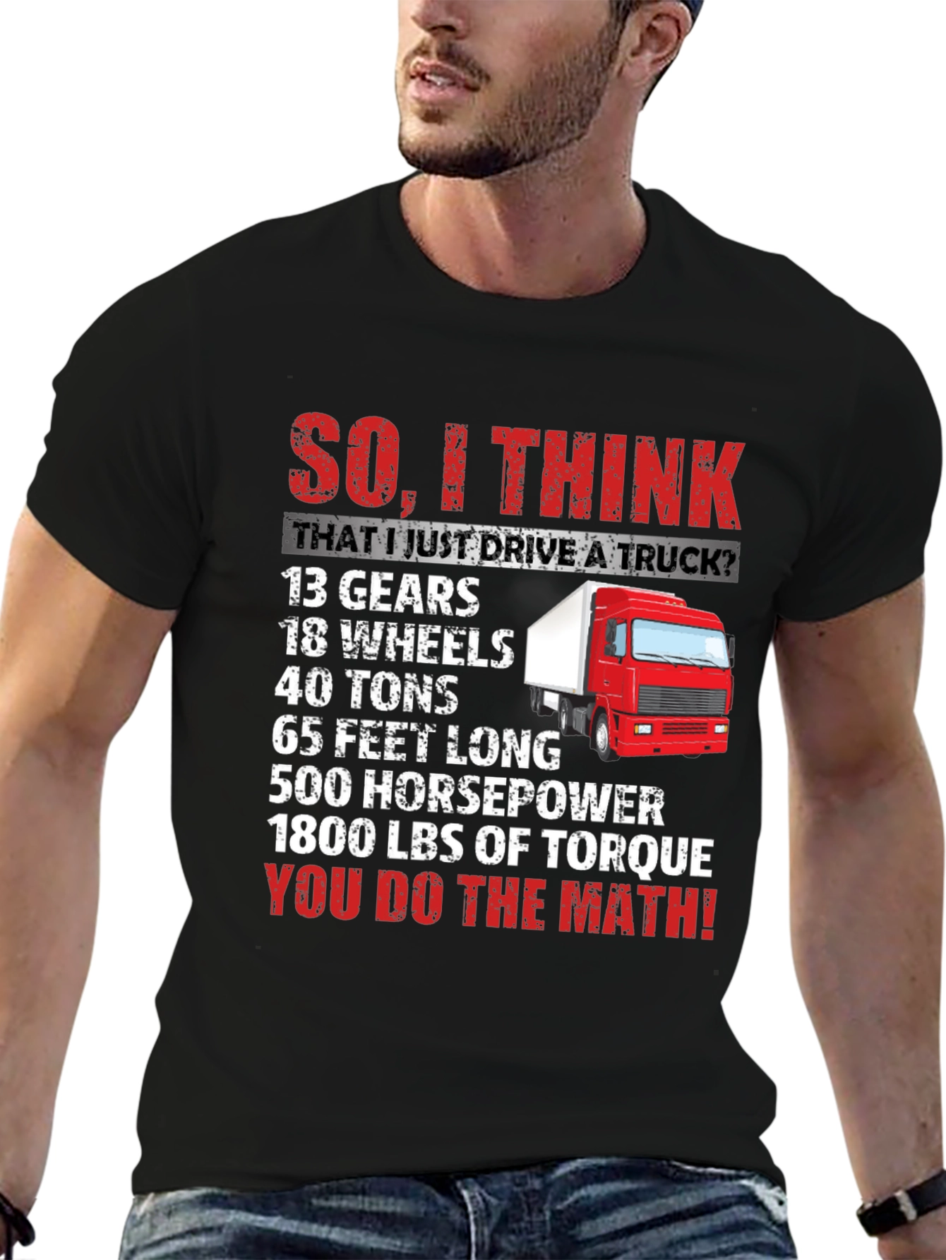 Black Truck Driver Humor T-Shirt: You Do The Math! view 6