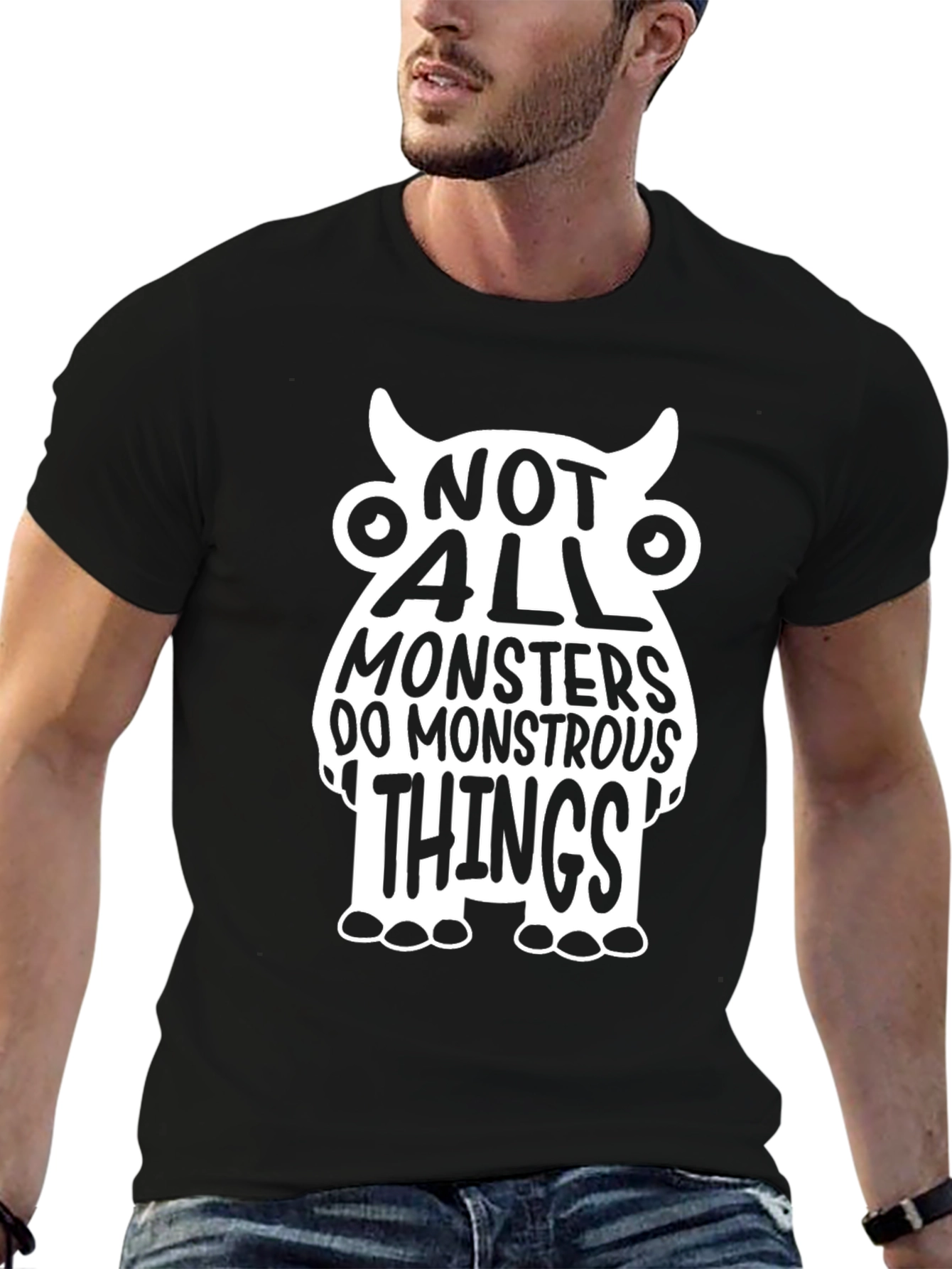 Black Not All Monsters T-Shirt - Unique Graphic Tee view 6