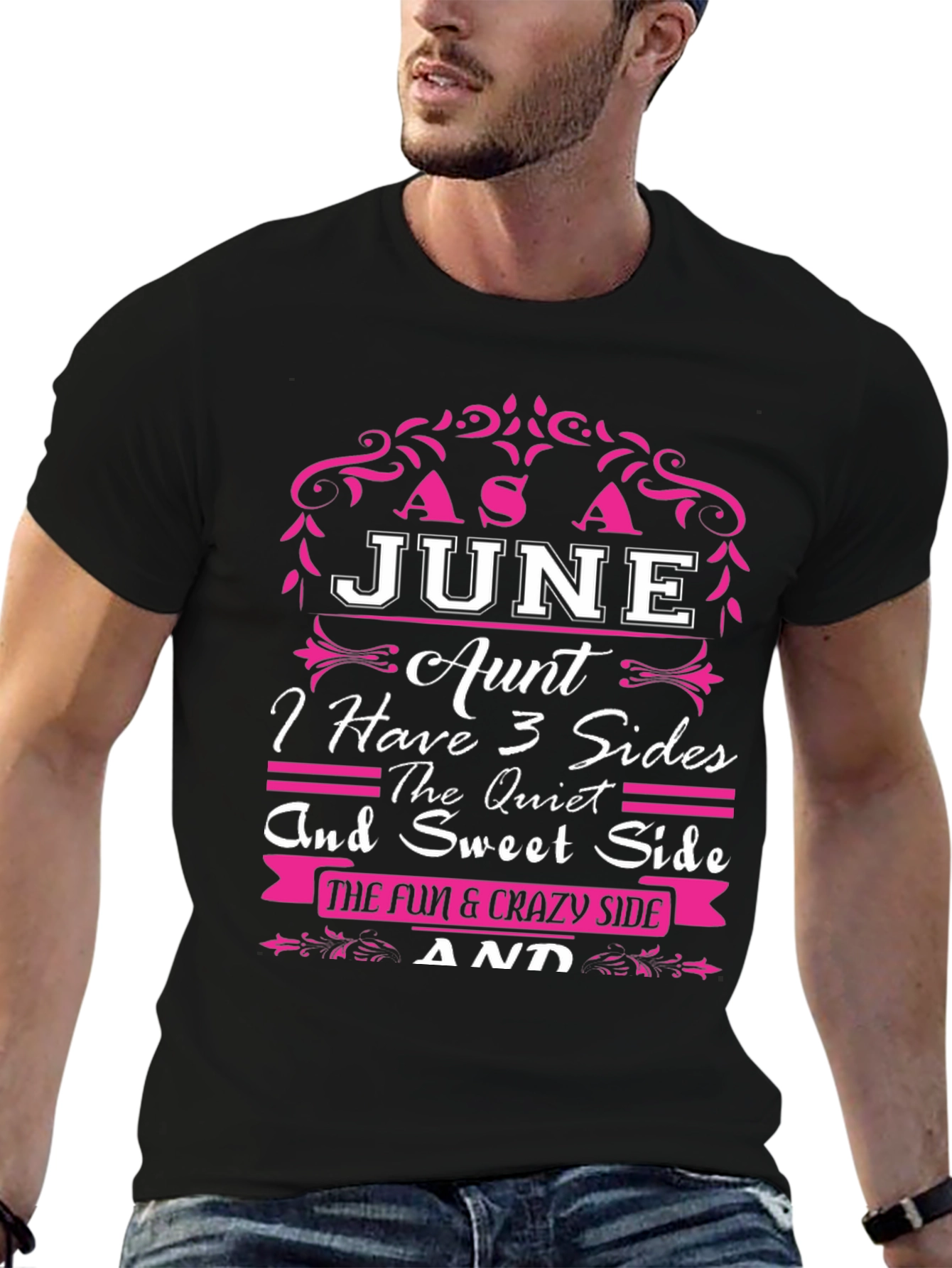 Black June Aunt T-Shirt - 3 Sides: Quiet, Sweet, Fun & Crazy! view 6