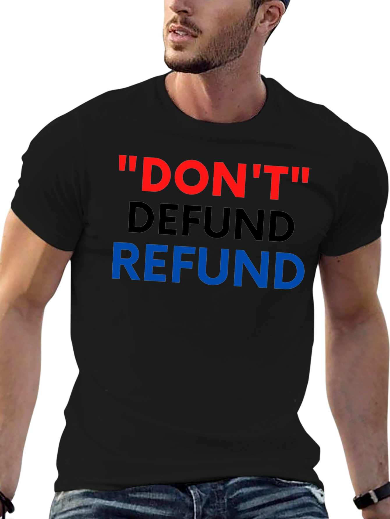 Black Don't Defund Refund T-Shirt view 6